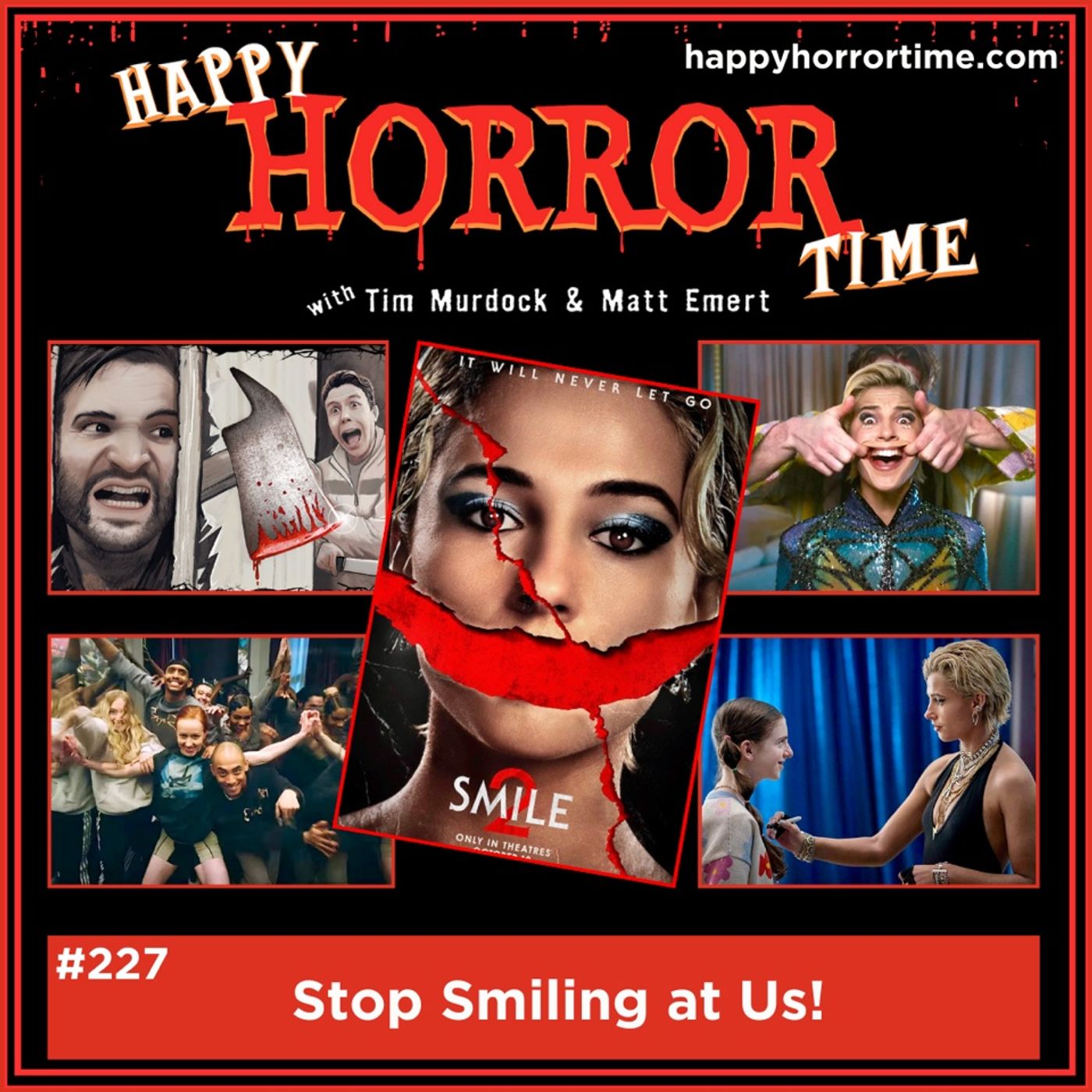 Ep 227: Stop Smiling at Us!