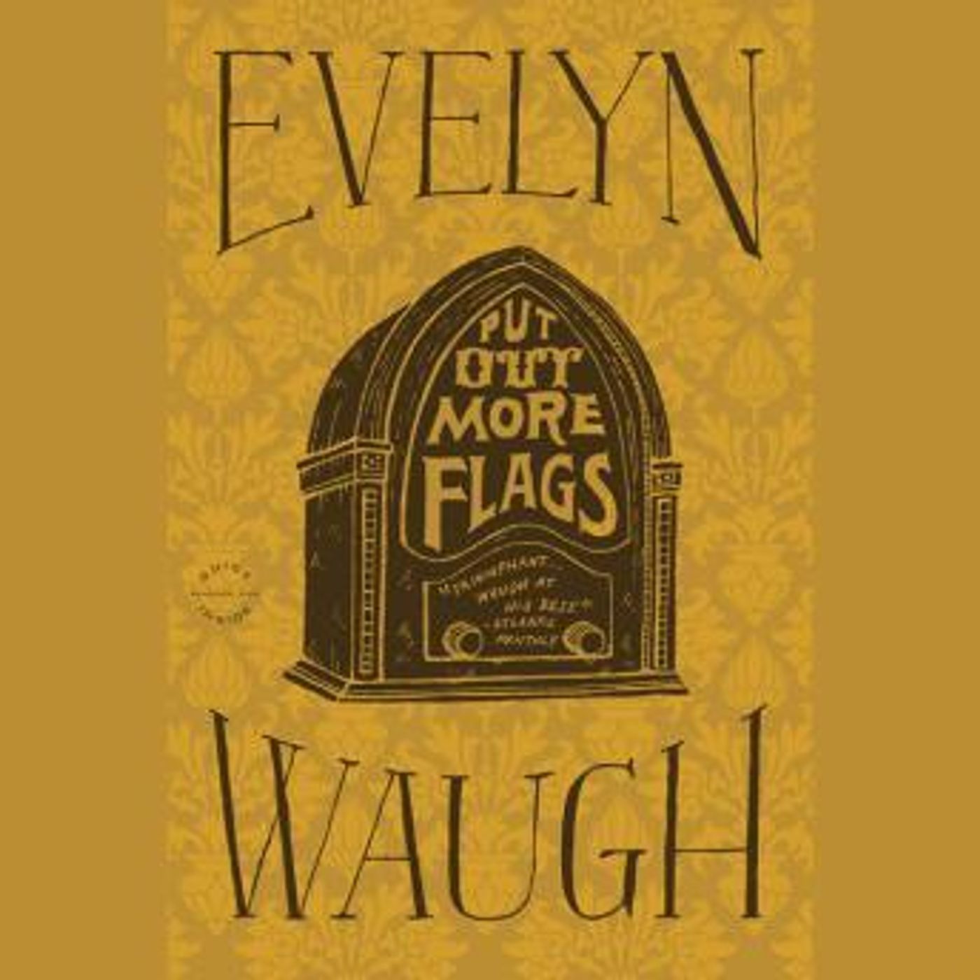 Put Out More Flags by Evelyn Waugh episode artwork