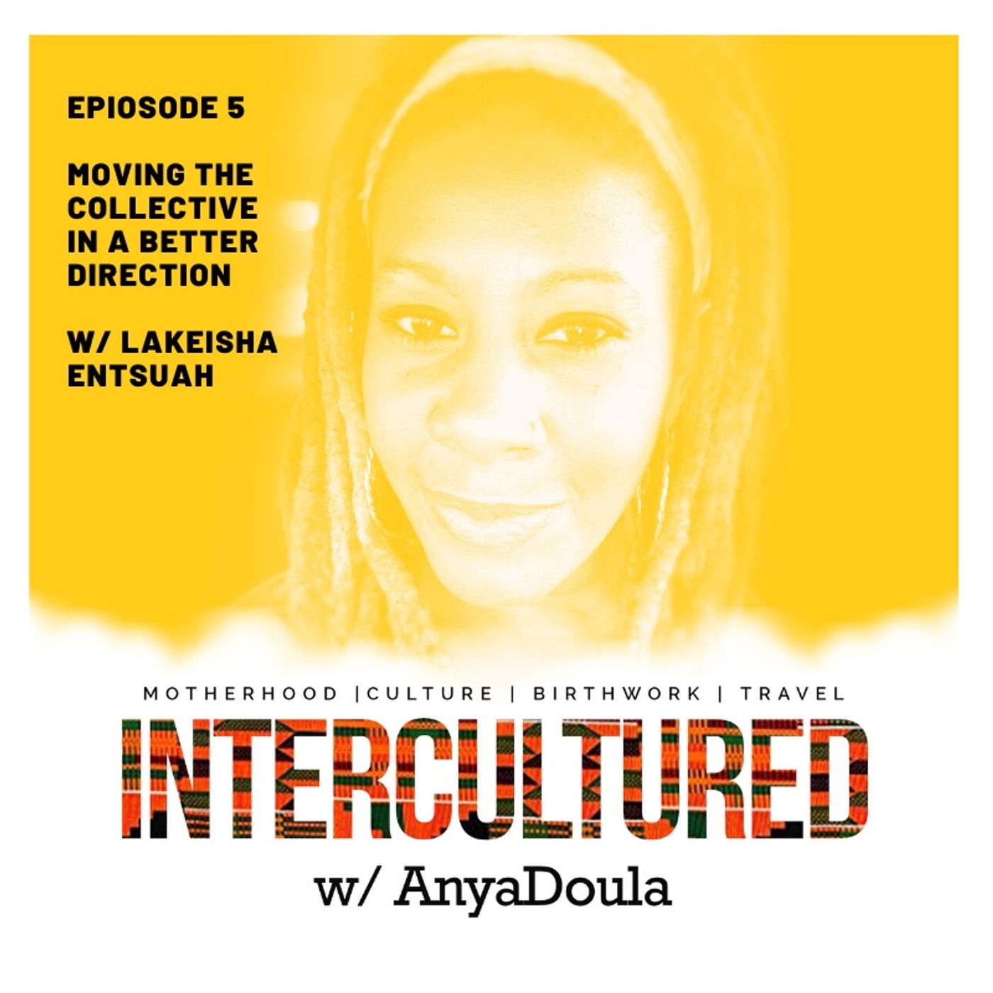 Doin Motherhood Podcast w/ AnyaDoula