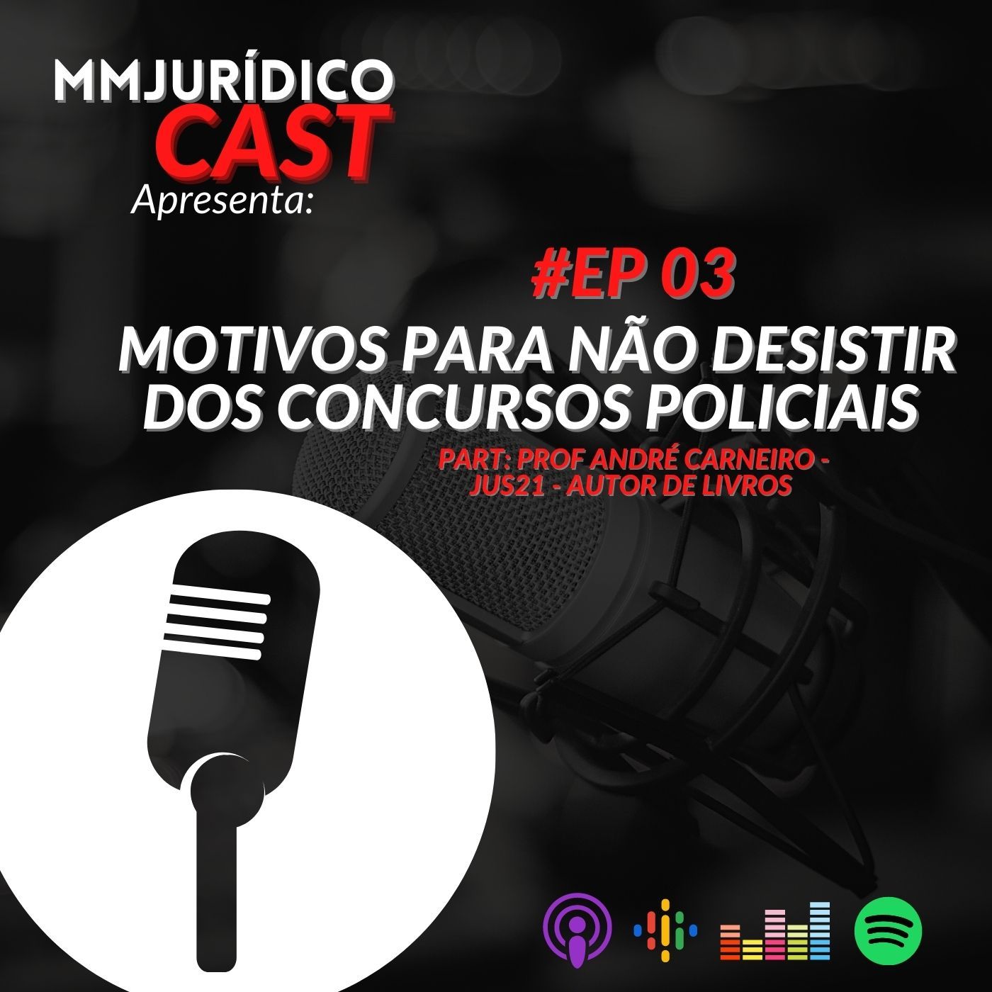 #EP 03 -Humildade do concurseiro na preparação para as provas, com André Carneiro, Tenente-coronel.