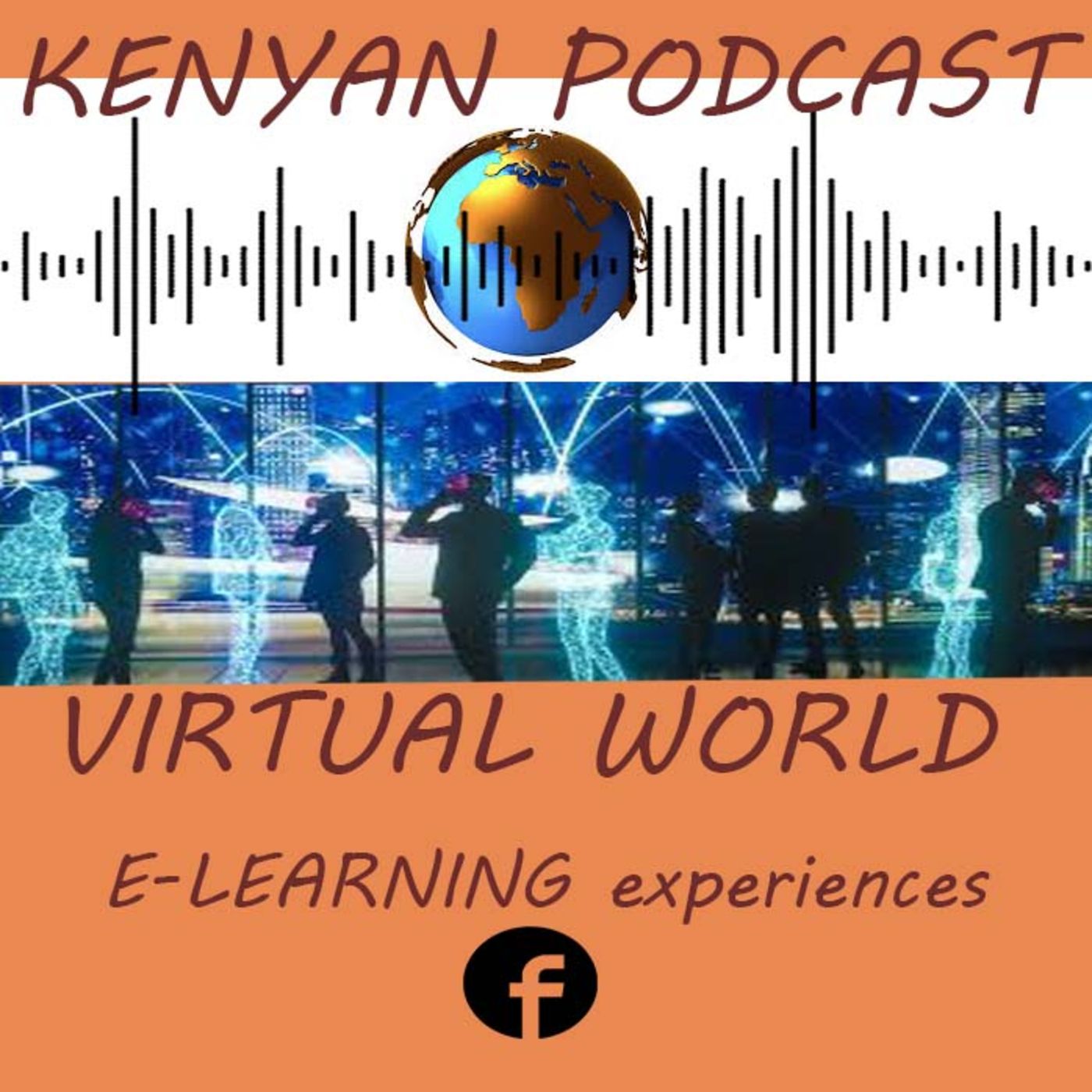 Kenyan podcast - transition to the virtual world & e-learning episode artwork