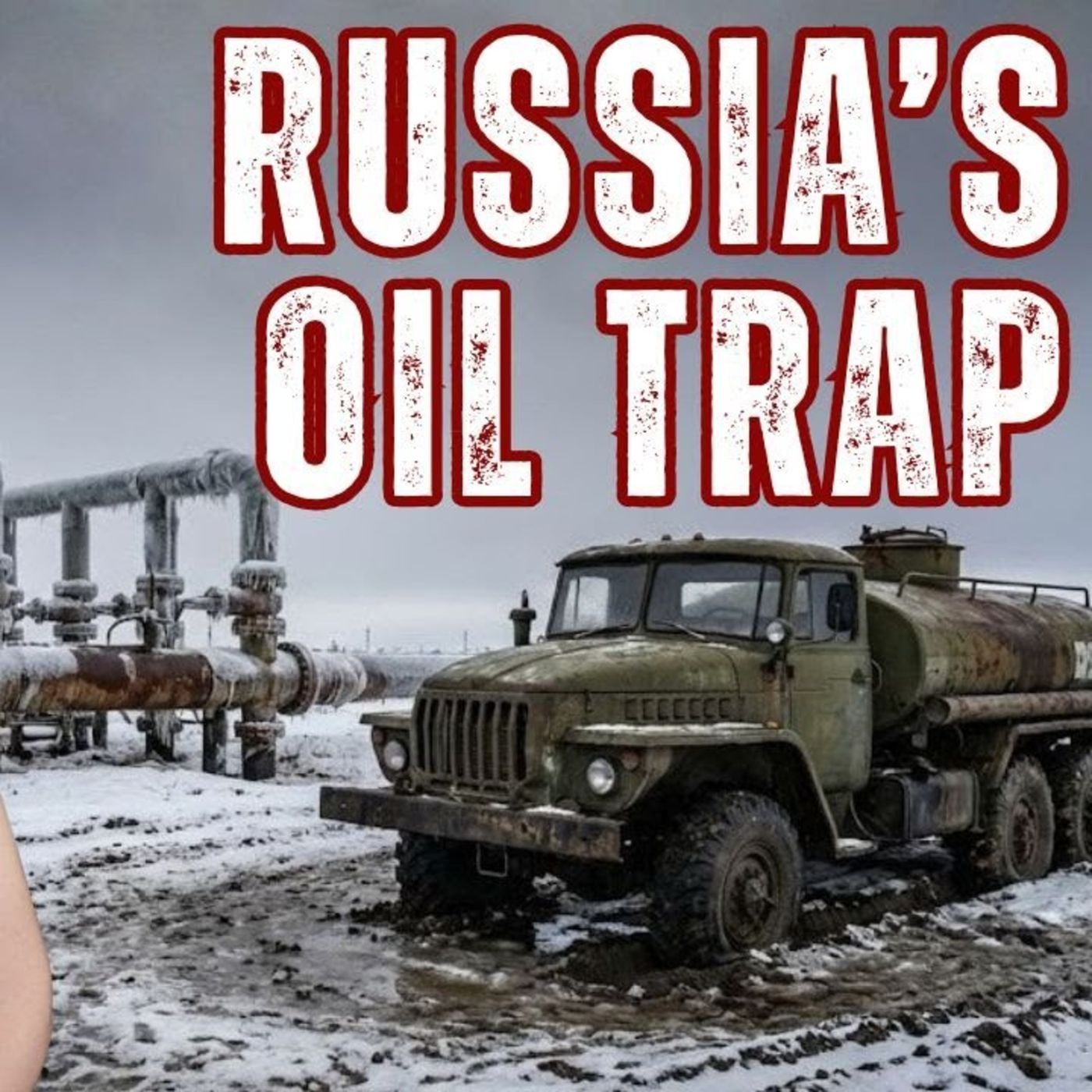 Russia’s Oil Trap: Why Putin Can’t Afford His Own War episode artwork