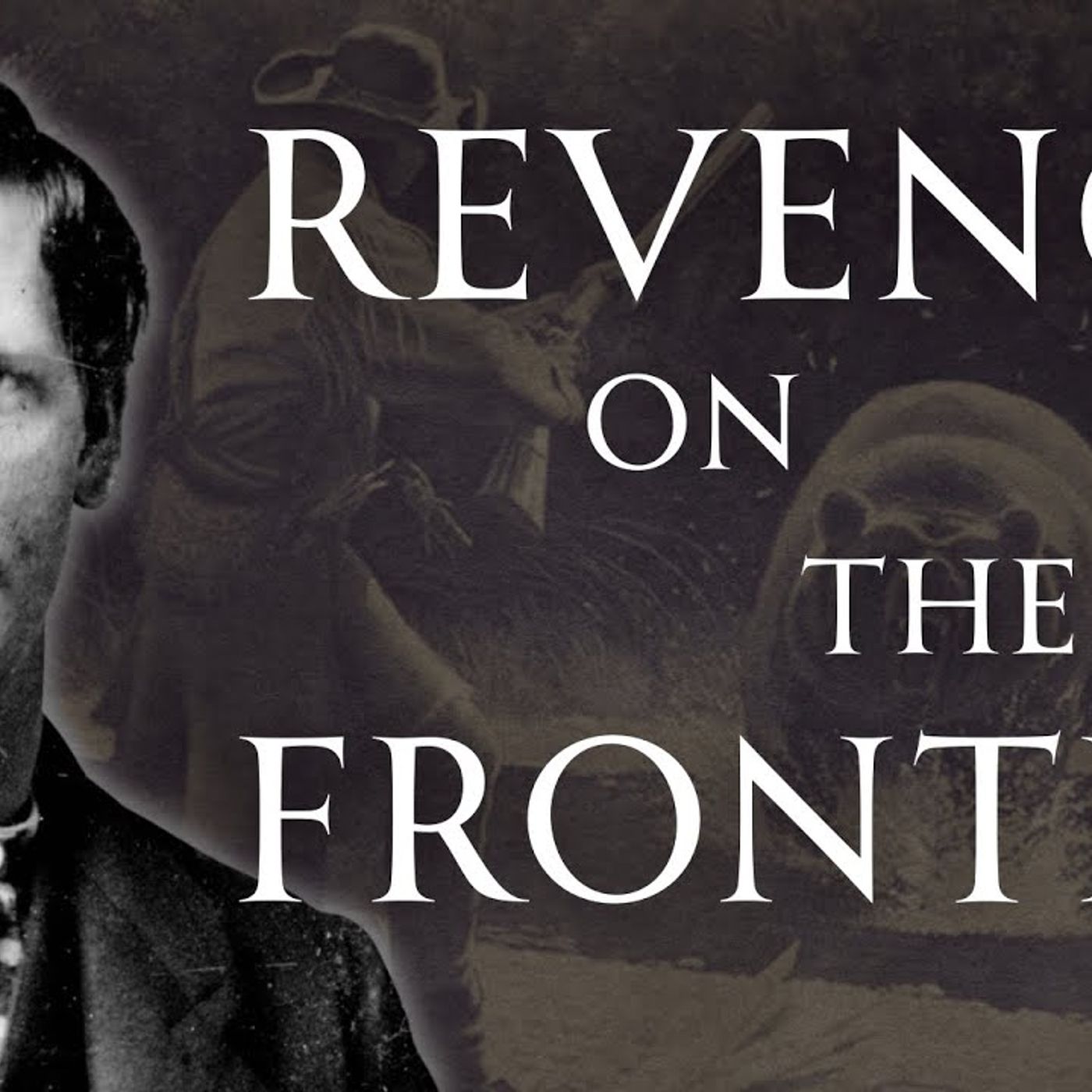 Tales of Revenge from the American Frontier Human Voiced episode artwork