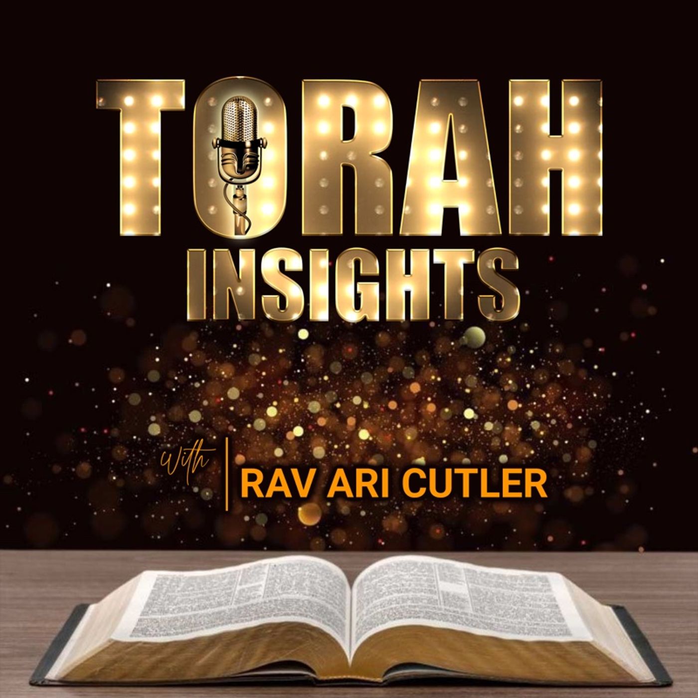 Torah insights w/ Rav Ari Cutler
