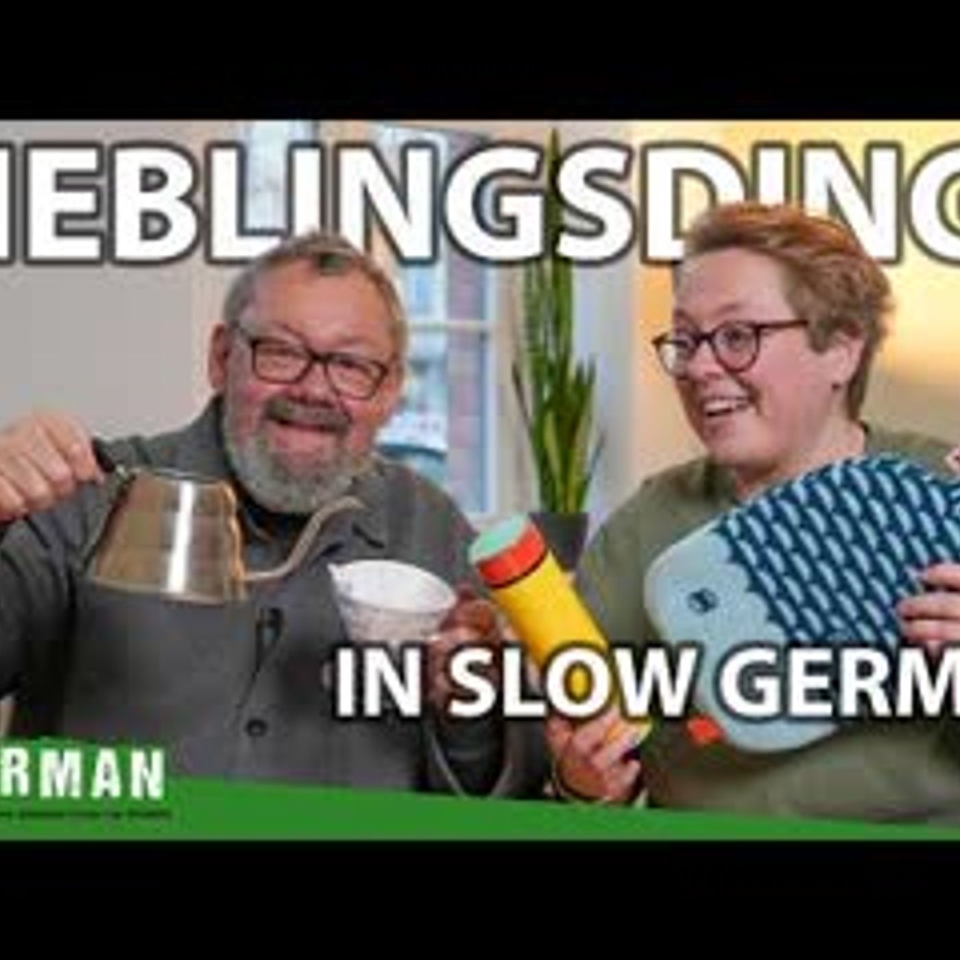 Slow German Dialogue Our Favorite Things   Super Easy German 301