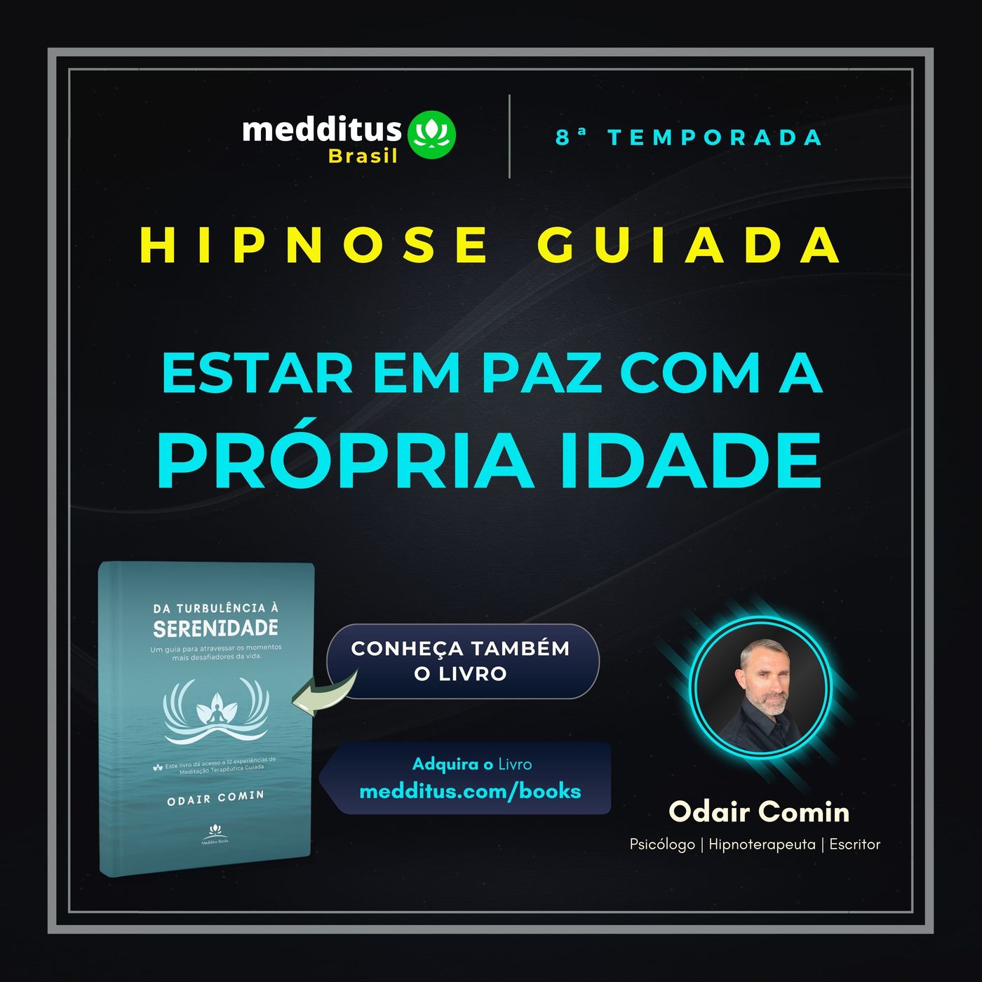 371 | Hipnose para Estar em Paz com a Própria Idade | Odair Comin