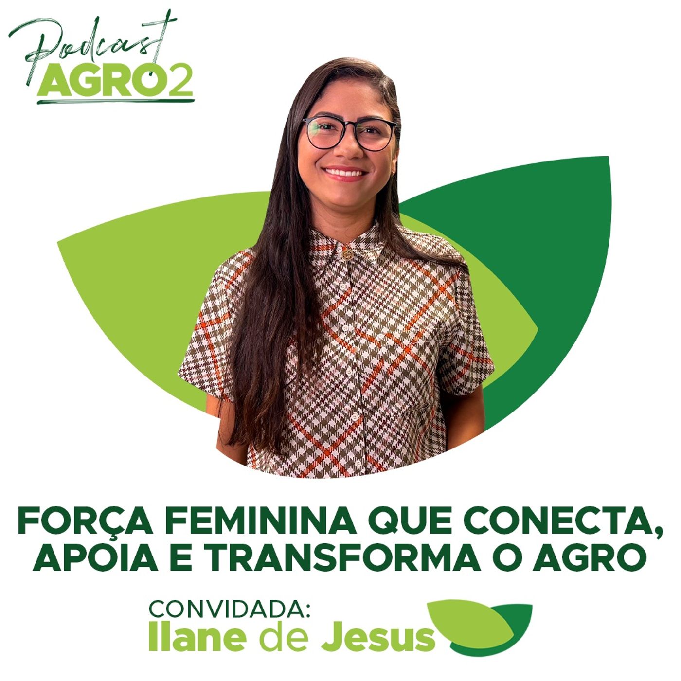 Como as iniciativas femininas estão ampliando a representatividade no agronegócio? #393 episode artwork