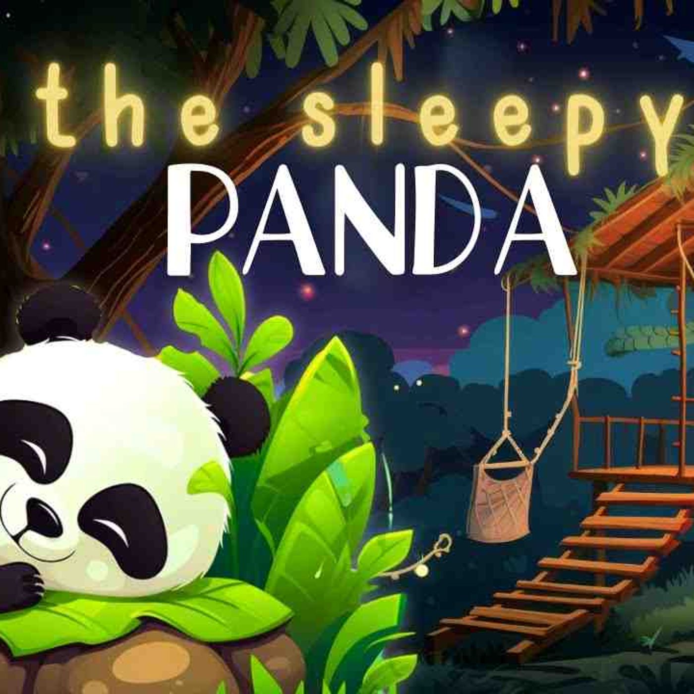 Kids Bedtime Stories_ The Sleepy Panda 🐼💤 The MOST Relaxing Kids Sleepy Story Voice o episode artwork