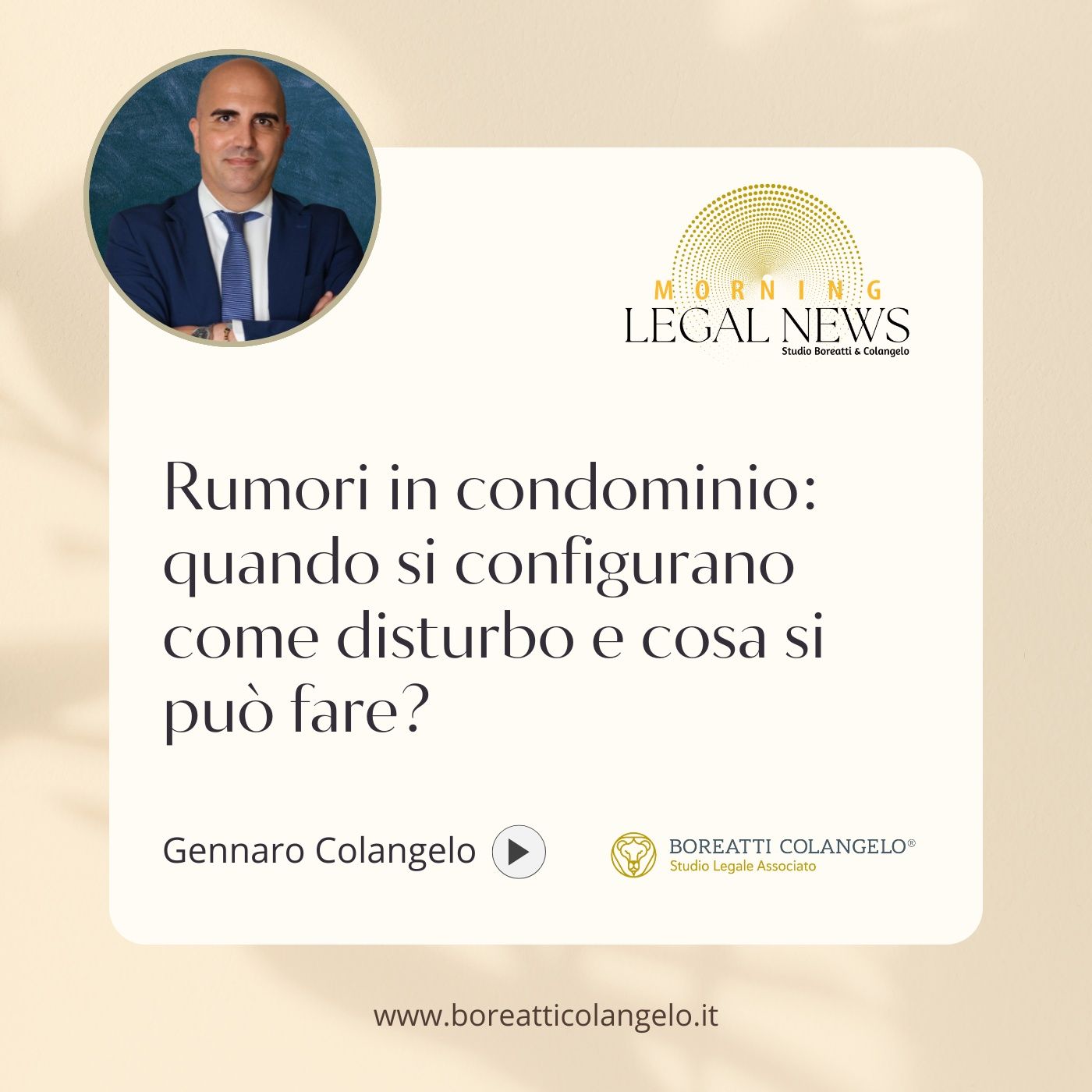 #70 - Rumori in condominio: quando si configurano come disturbo e cosa si può fare | Boreatti&Colangelo episode artwork
