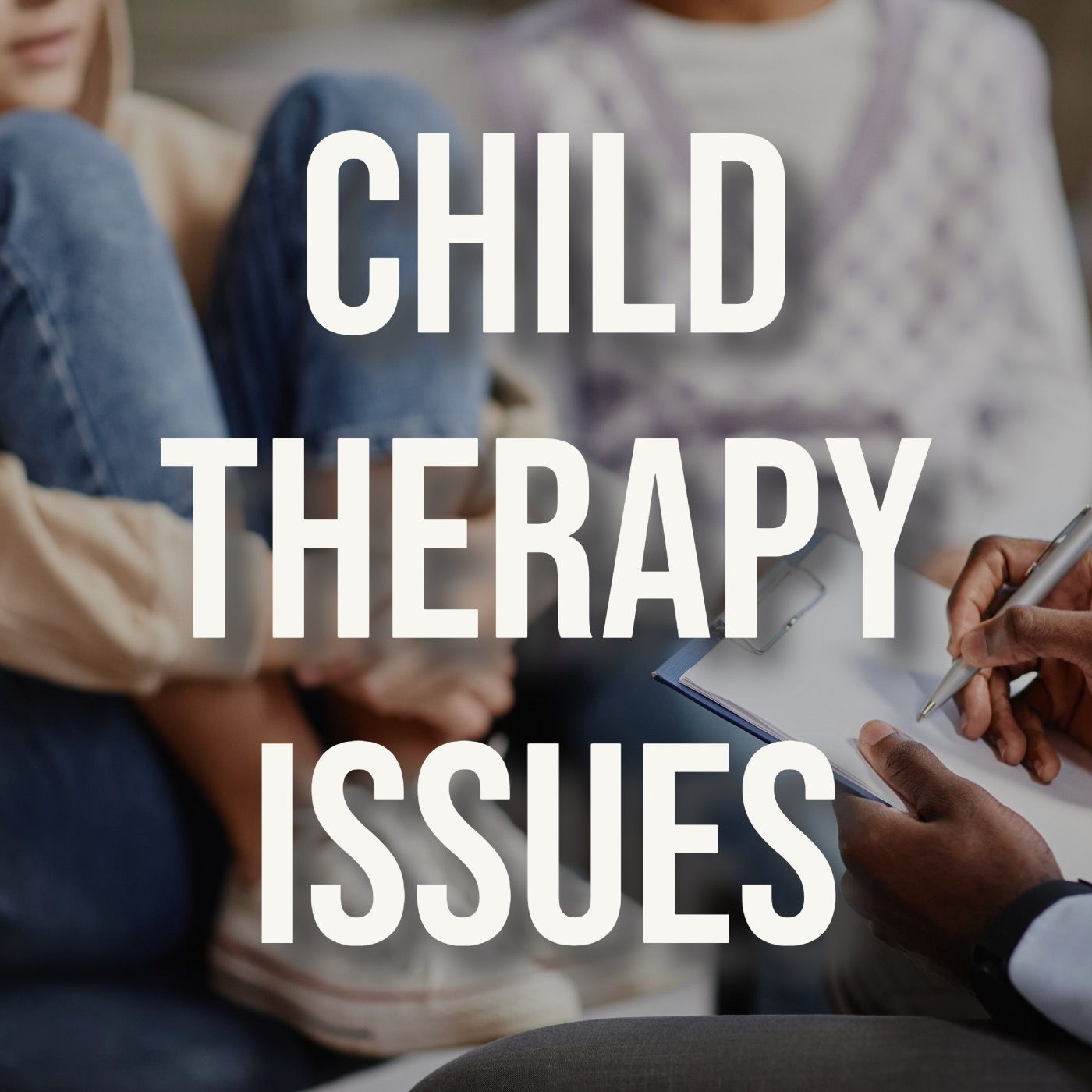 Child Therapy Issues (2015 Rerun)