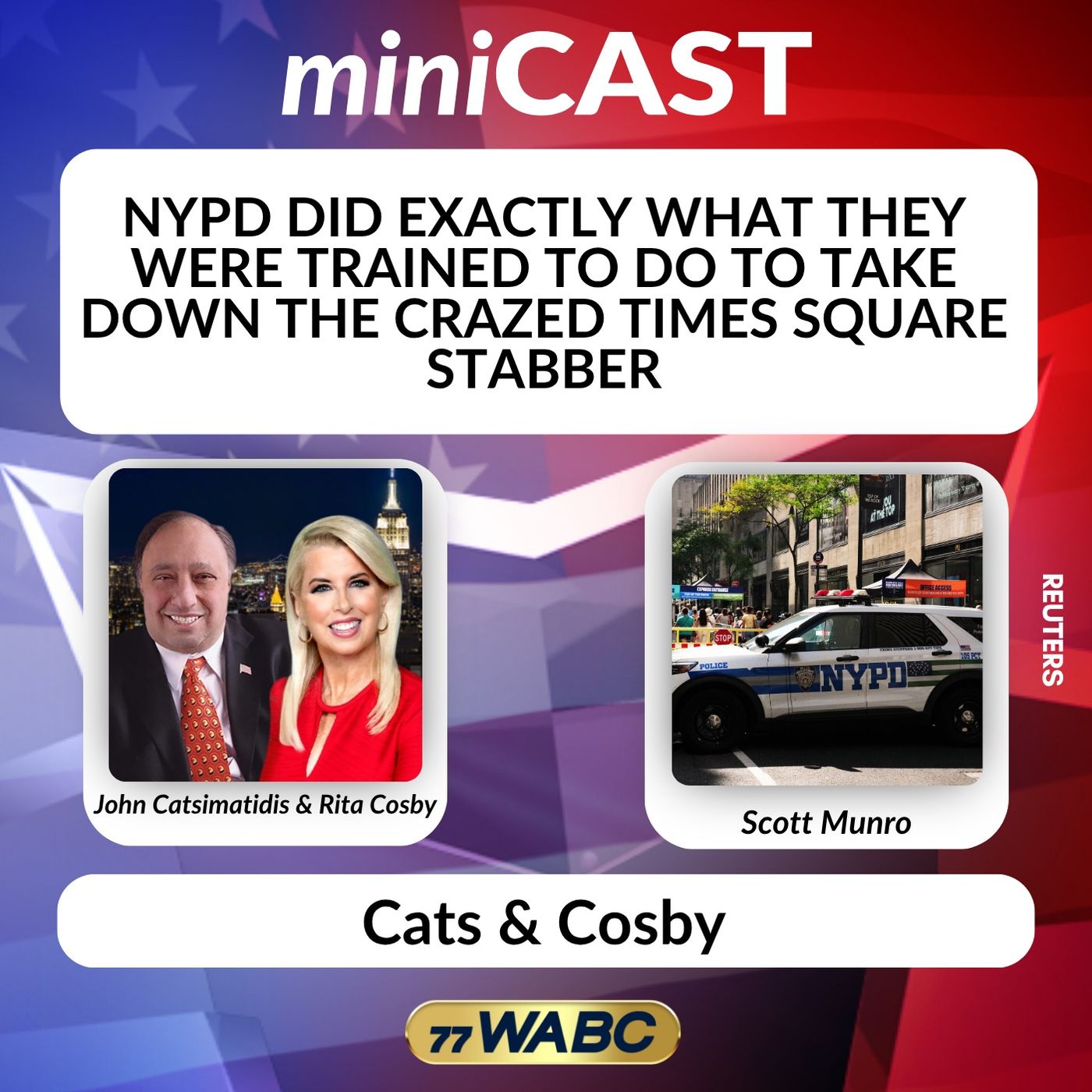 Scott Munro: NYPD Did Exactly What They Were Trained to Do to Take Down the Crazed Times Square Stabber episode artwork