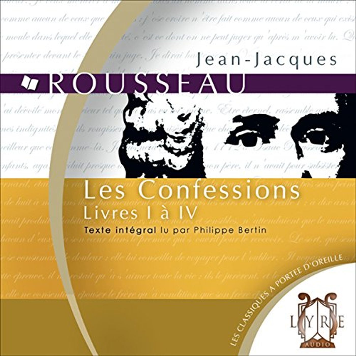 Les Confessions : Livres I à IV Livre Audio par Jean-Jacques Rousseau episode artwork