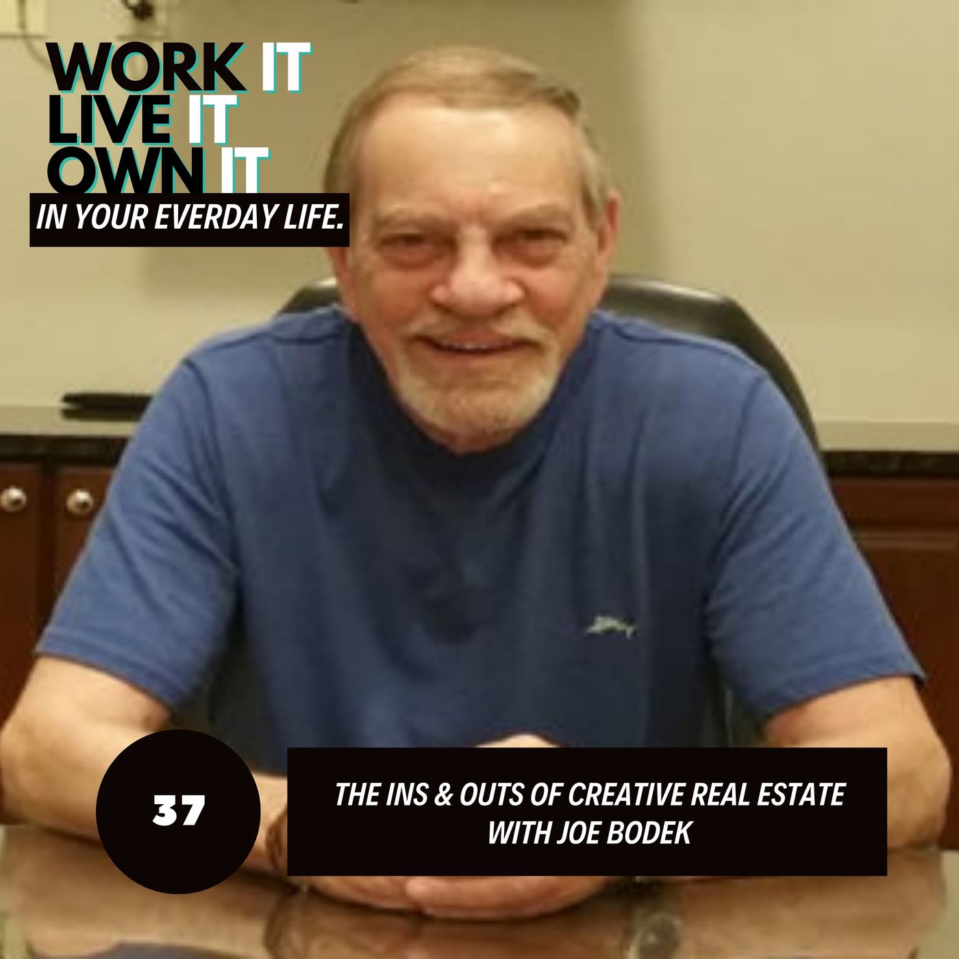 Work it, Live it, Own it!