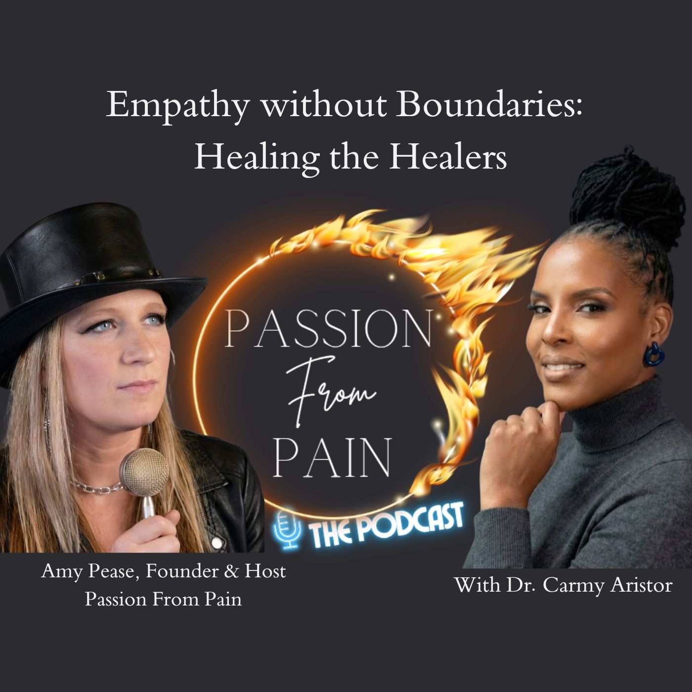 S2E19 Empathy without Boundaries: Healing the Healers with Dr. Carmy Aristor