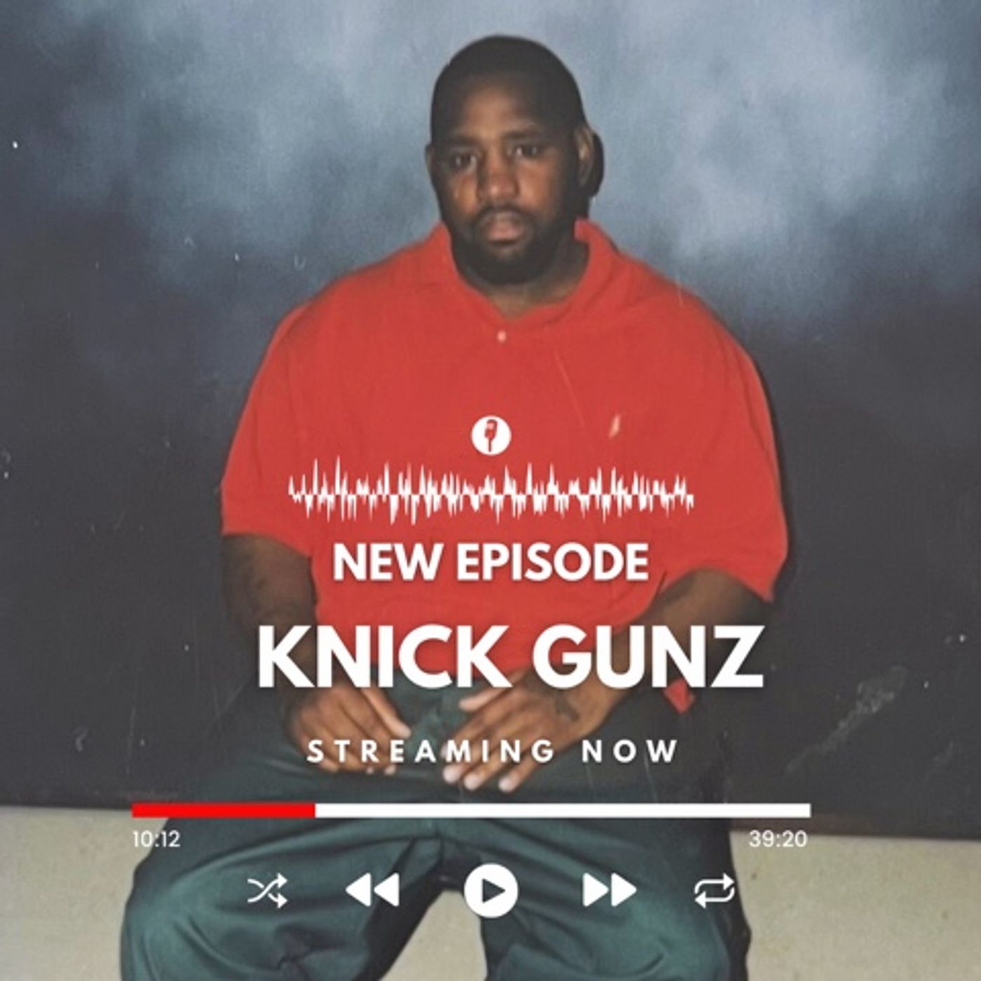 Episode #136 w/ Knick Gunz
