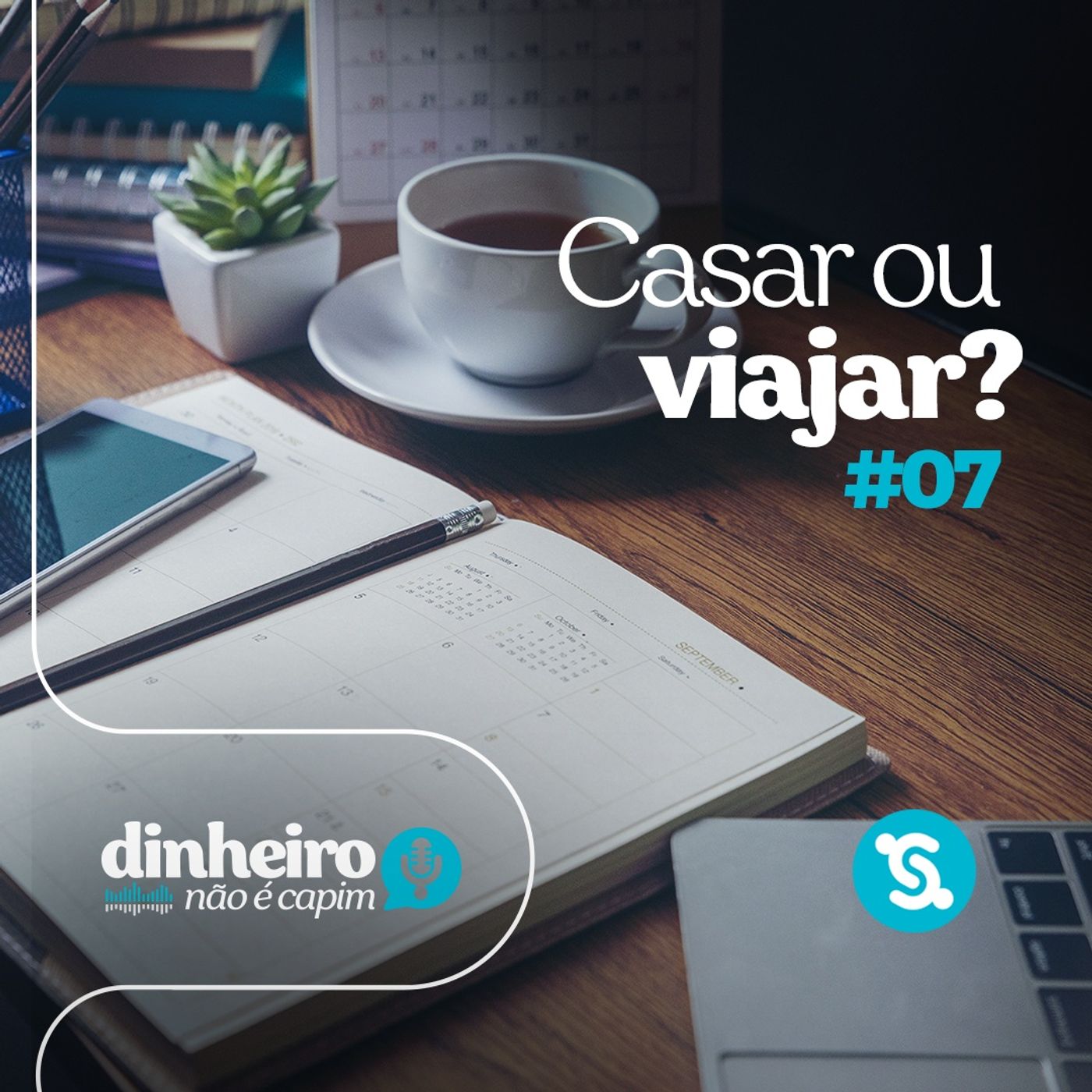 07 – Casar ou viajar?