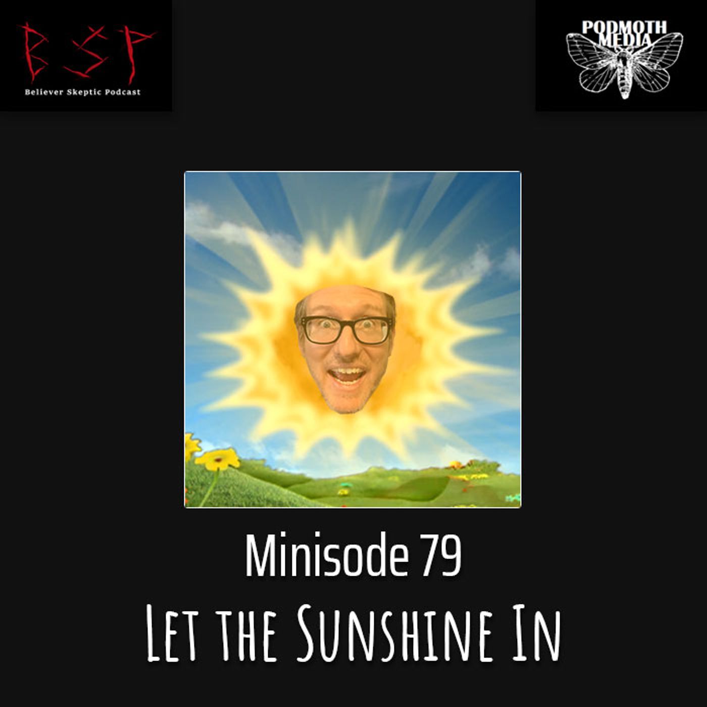 Let the Sunshine In - podcast episode cover