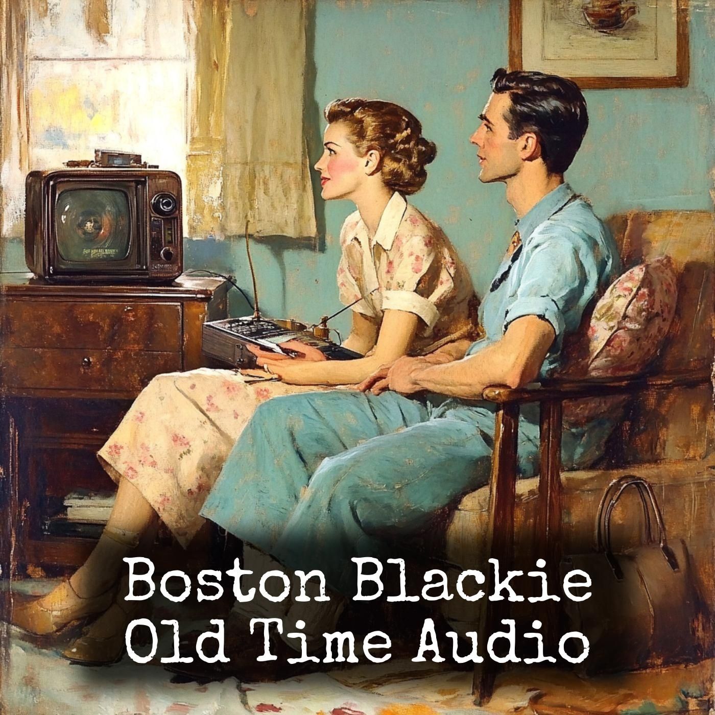 Boston Blackie - Old Time Audio