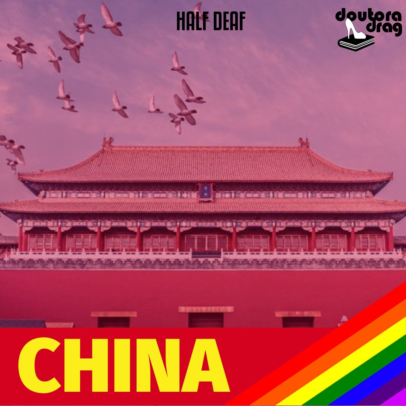 #80 Doutora Drag - O que não sabemos sobre a China