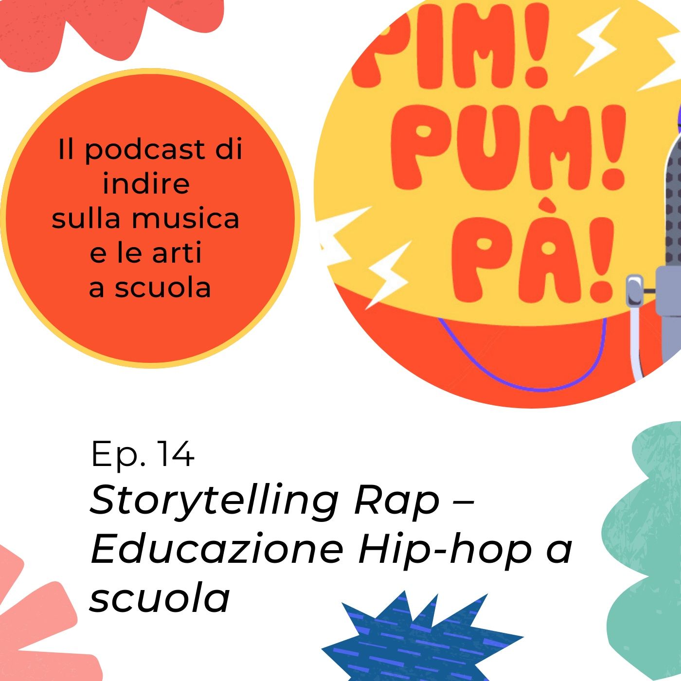 Pim Pum pà - Il podcast di INDIRE sulla musica e le arti a scuola