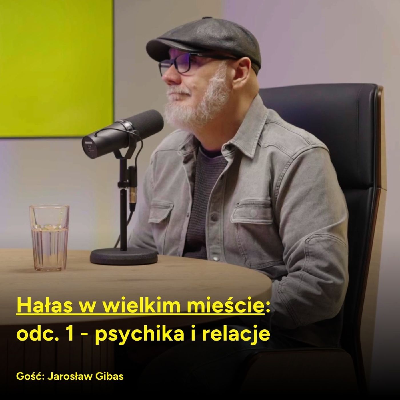 Hałas w wielkim mieście - odc. 1 - psychika i relacje (gość: Jarosław Gibas) episode artwork