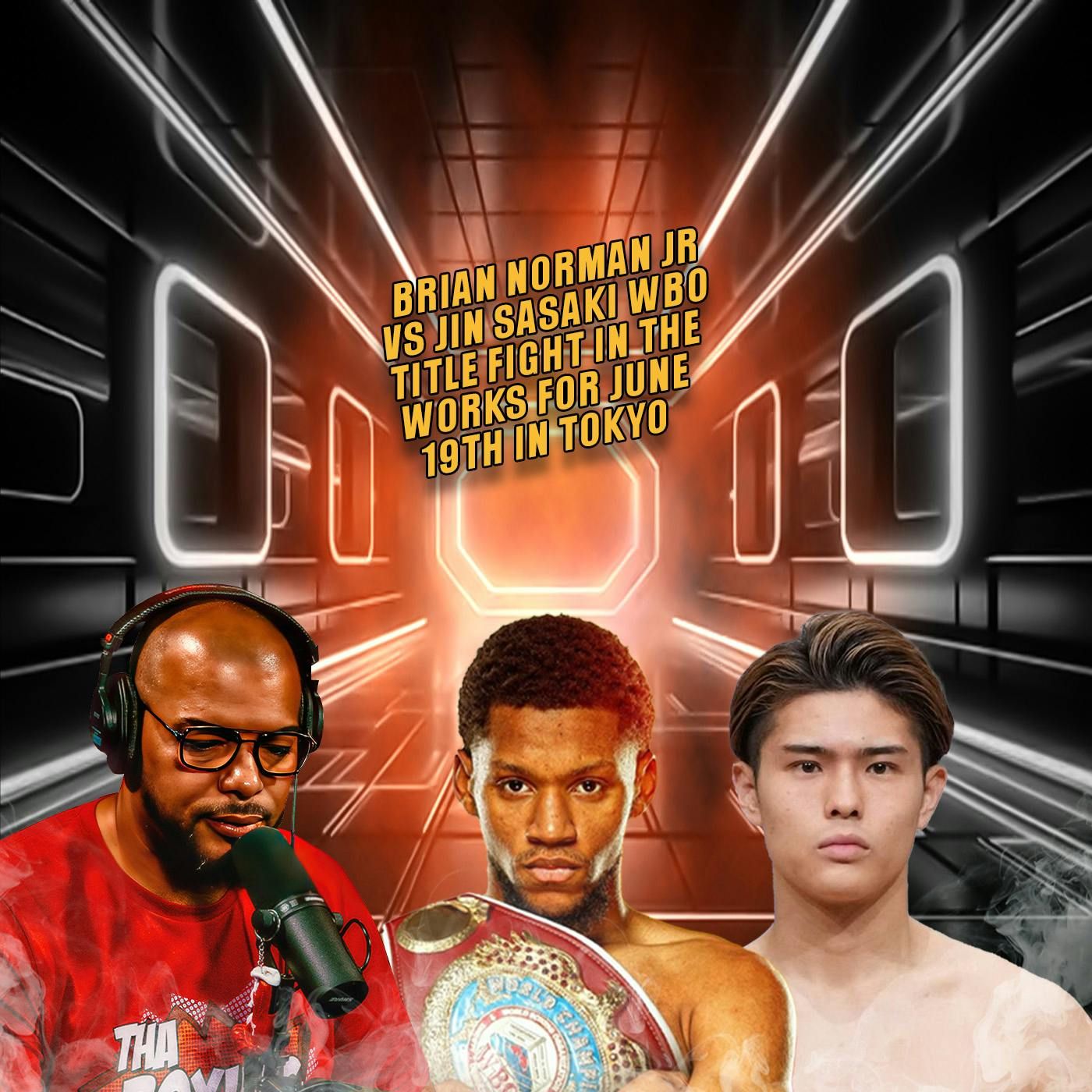 ☎️Brian Norman Jr. Vs Jin Sasaki, WBO Title Defense June In Japan🔥Norman Jr The Road Warrior❗️ episode artwork