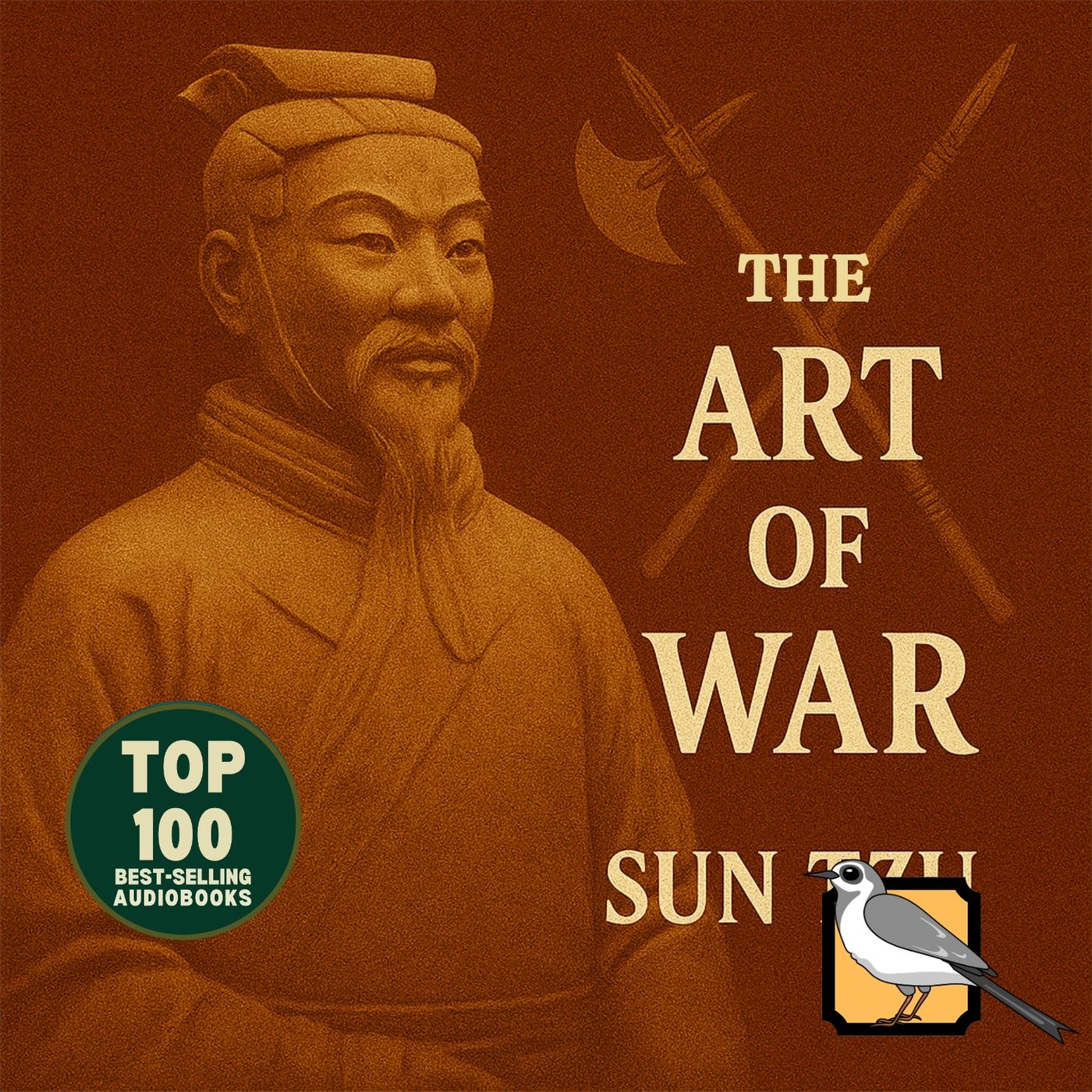 The Art of War - Full Audiobook (Sun Tzu) | Top 100 Classics episode artwork