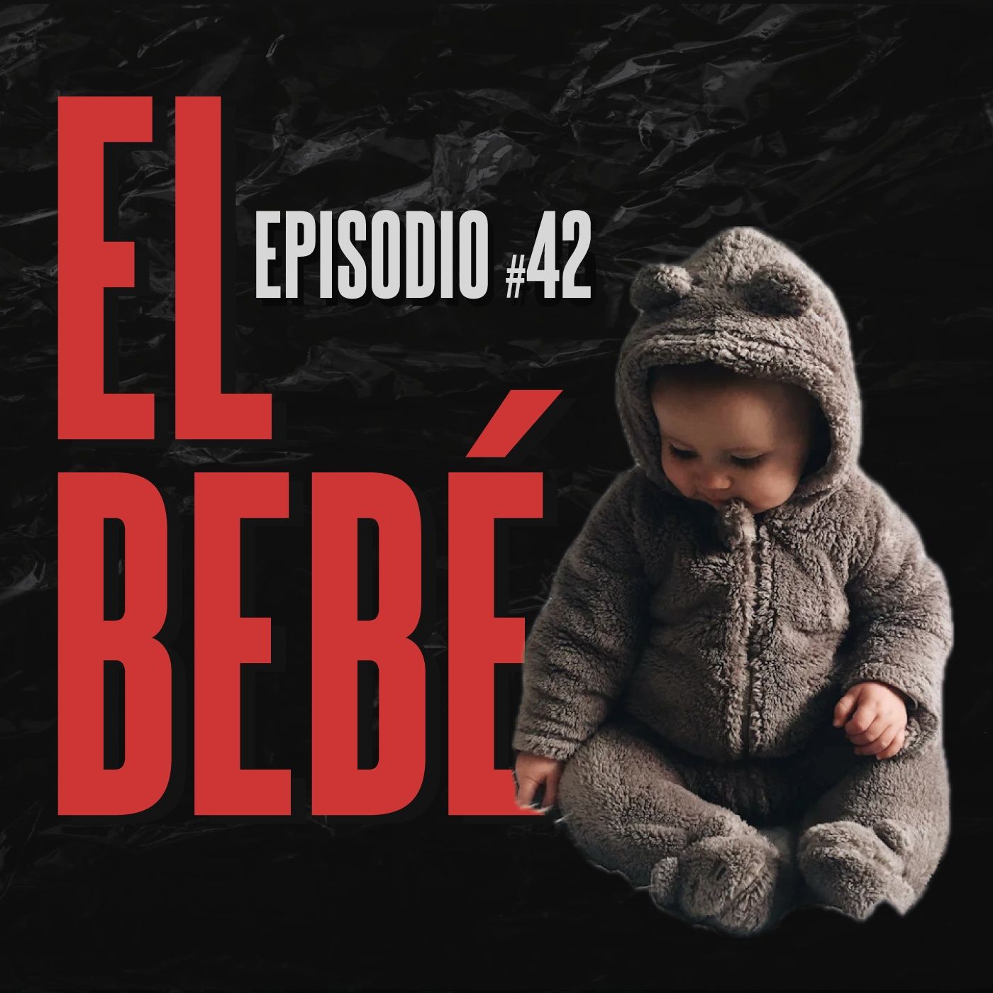 #42. El bebé episode artwork