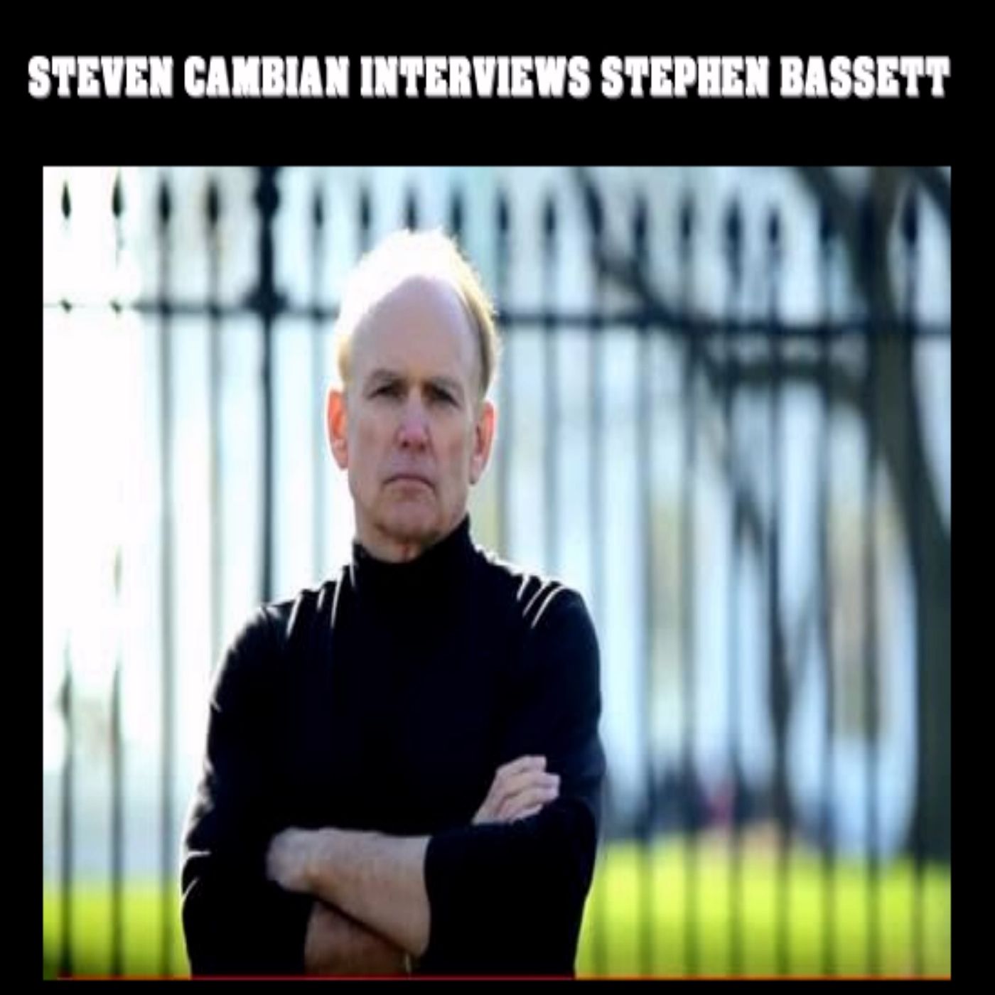 Steven Cambian interviews Stephen Bassett about "Disclosure".