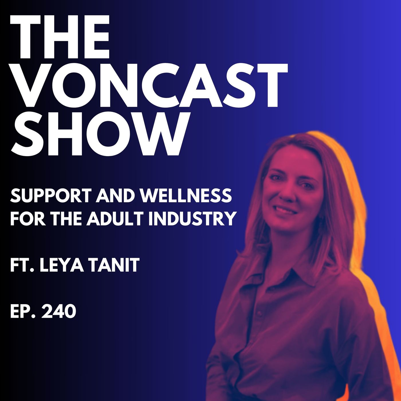 The Voncast Show