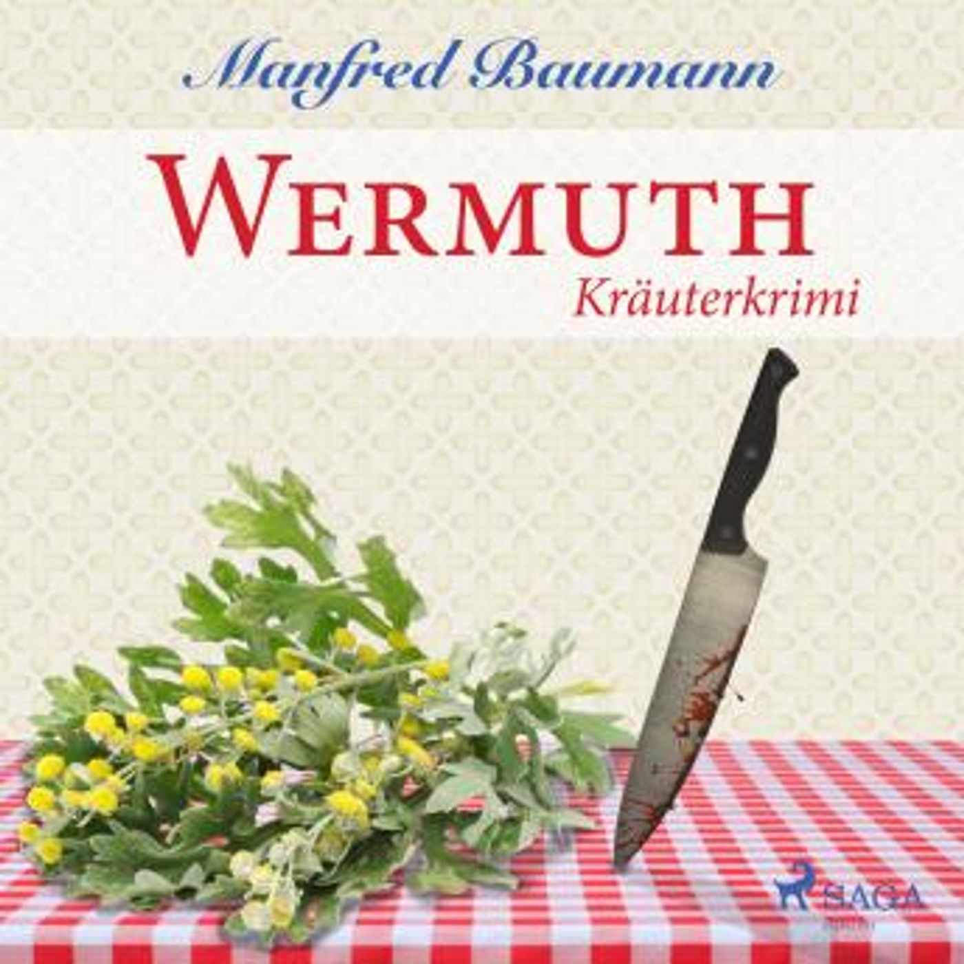 [German] - Wermuth - Kräuterkrimi (Ungekürzt) by Manfred Baumann episode artwork
