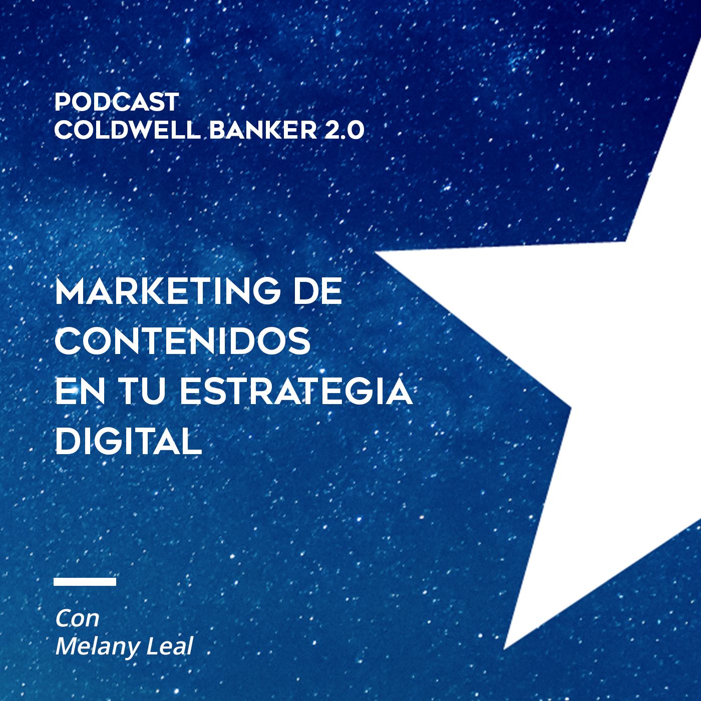 Podcast Coldwell Banker México
