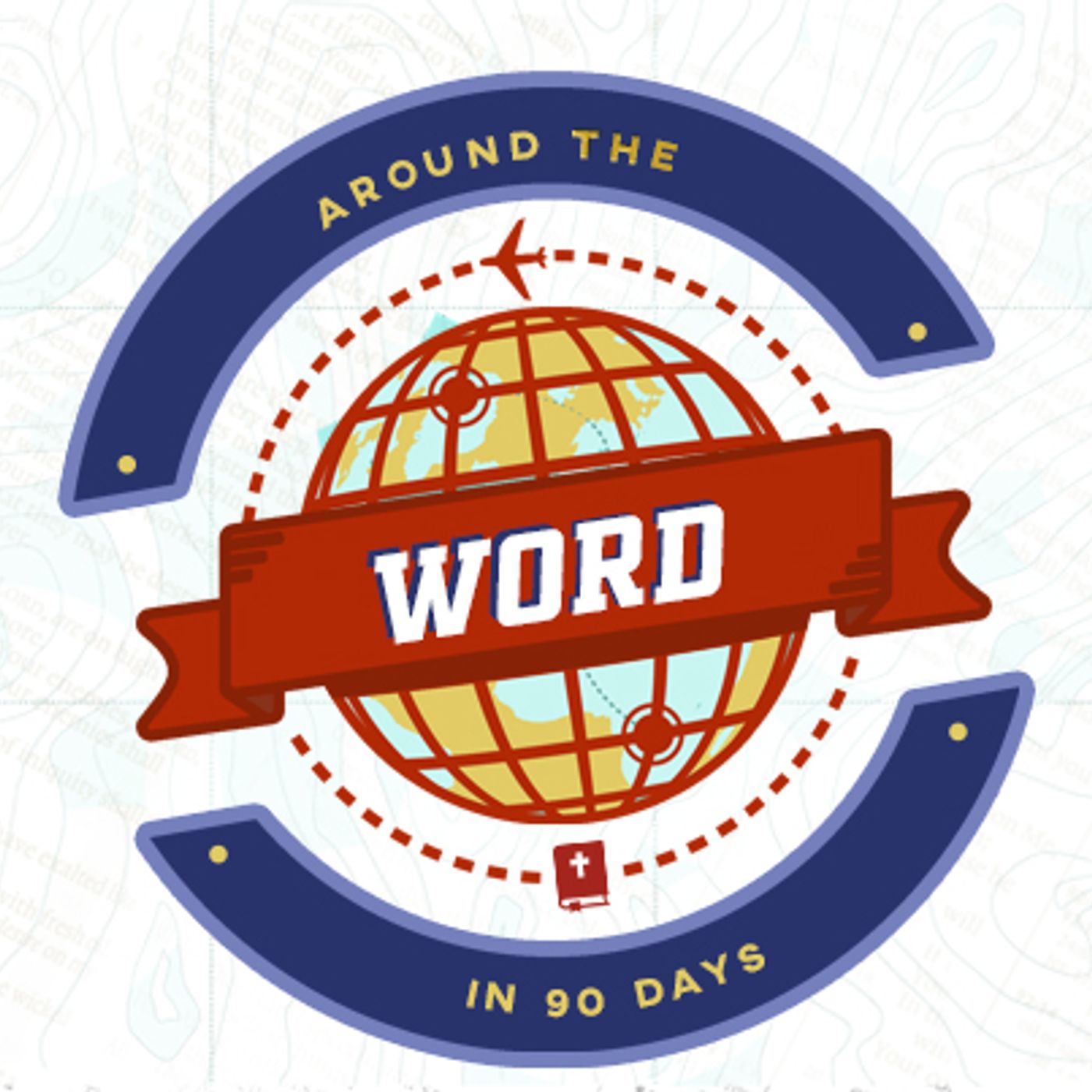 Around the Word in 90 Days - Ministry or Misery? You Choose! episode artwork
