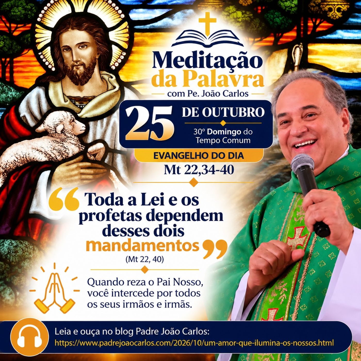 25 de Outubro - Meditação da Palavra do Senhor