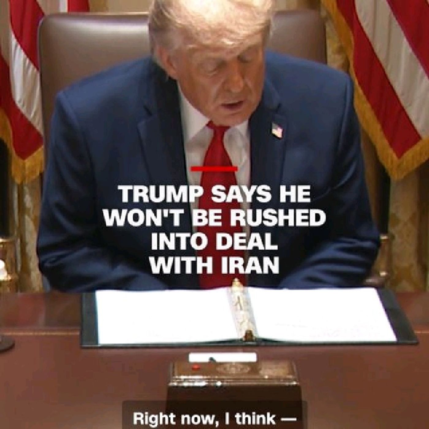President Donald Trump in a Cabinet meeting Wednesday said he won't be rushed into a deal with Iran, warning that the regime's efforts to episode artwork