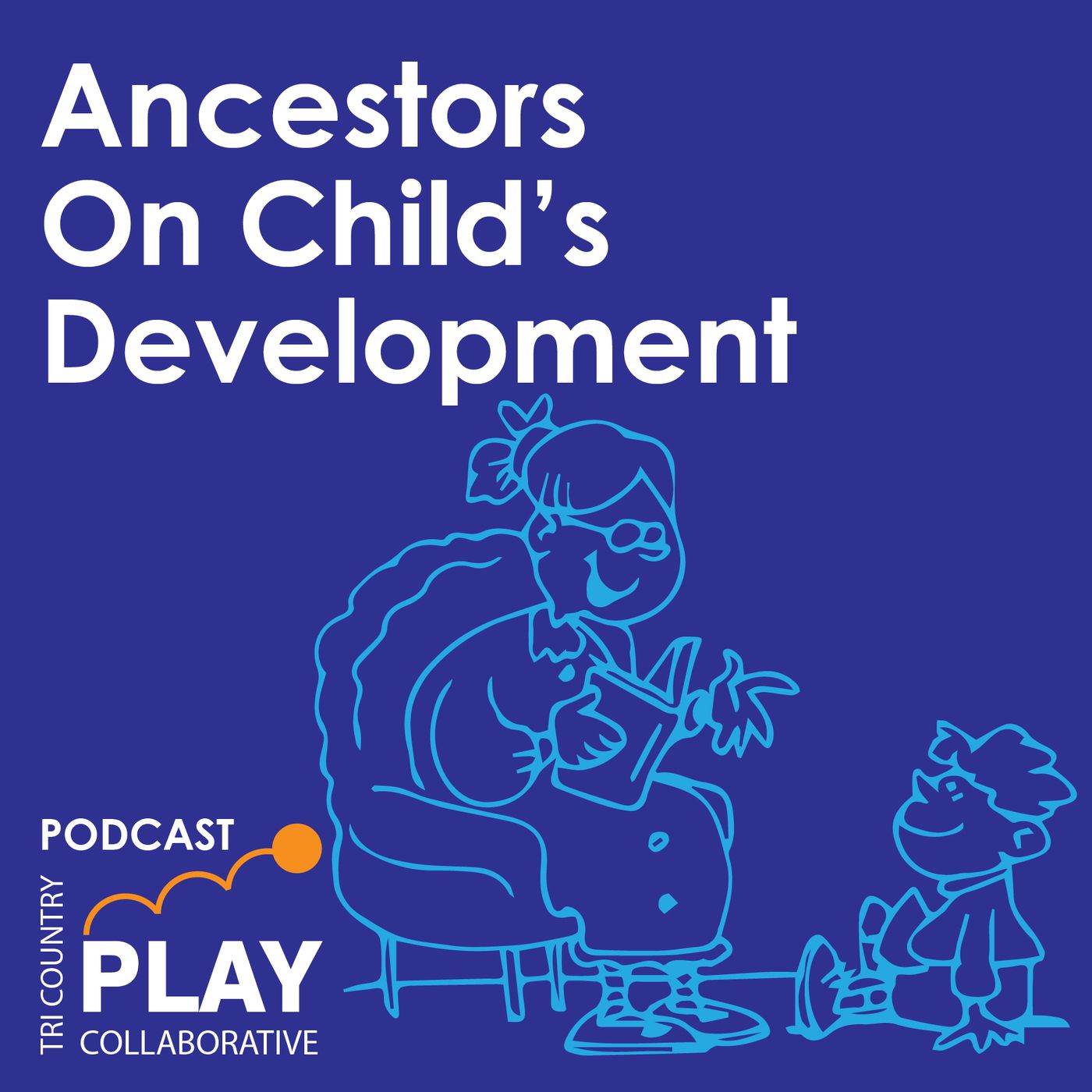 TRI COUNTY PLAY COLLABORATIVE PODCAST