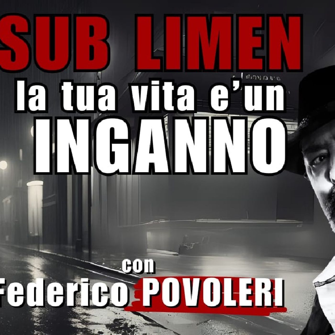 SUB LIMEN la tua vita è un'inganno - con Federico POVOLERI | Alla Mezza