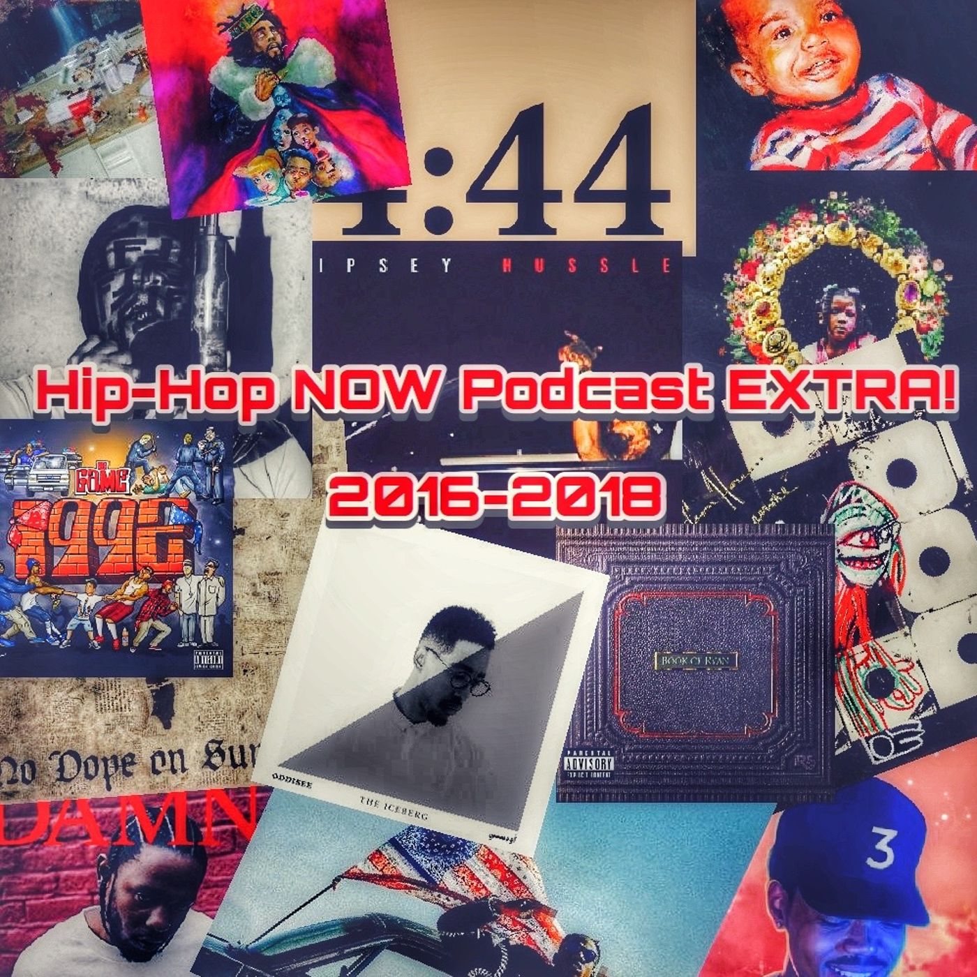 Hip - Hop NOW Podcast EXTRA! 2016 - 2018 episode artwork