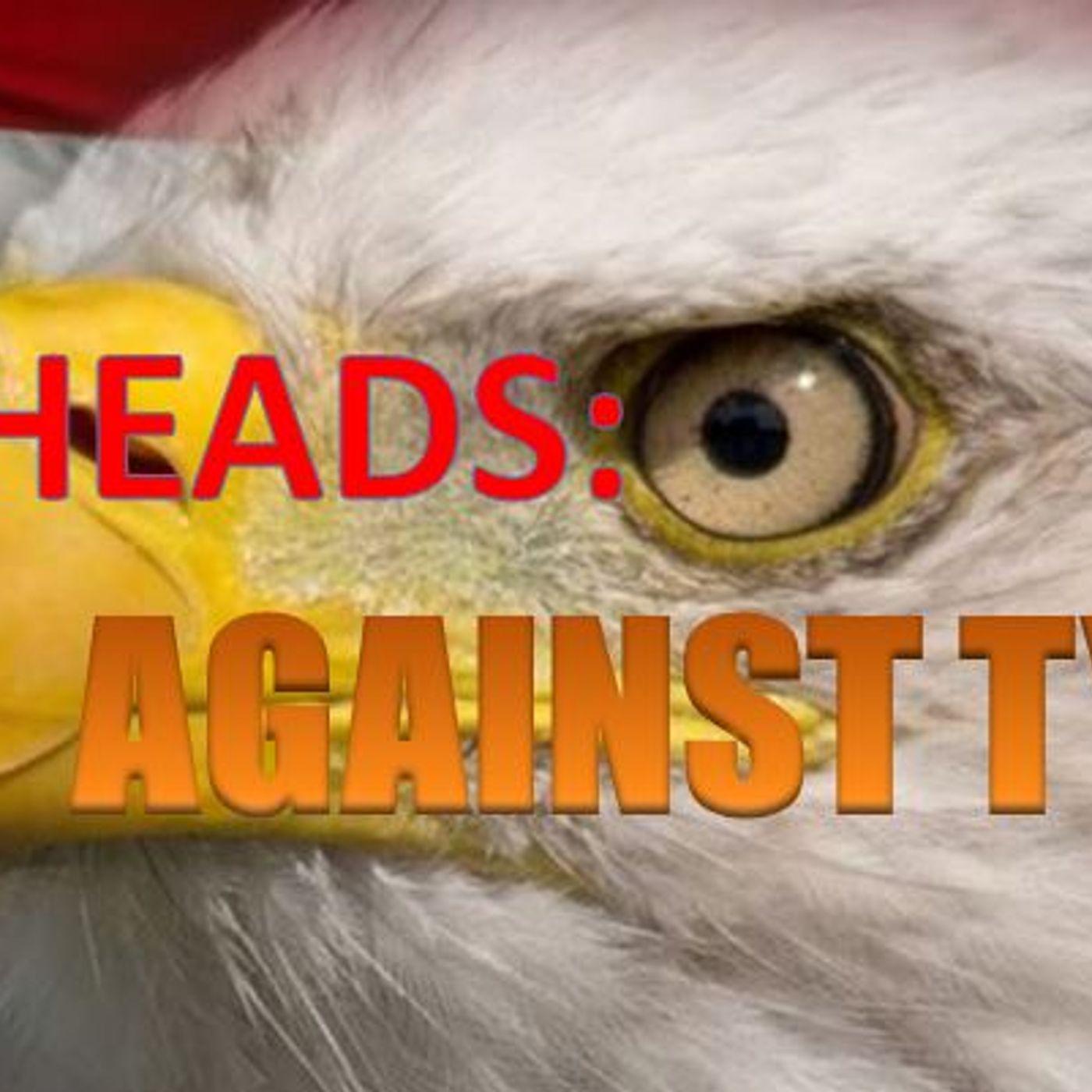 Sack Heads: AGAINST TYRANNY, Wednesday, 2-26-20; THE RETURN