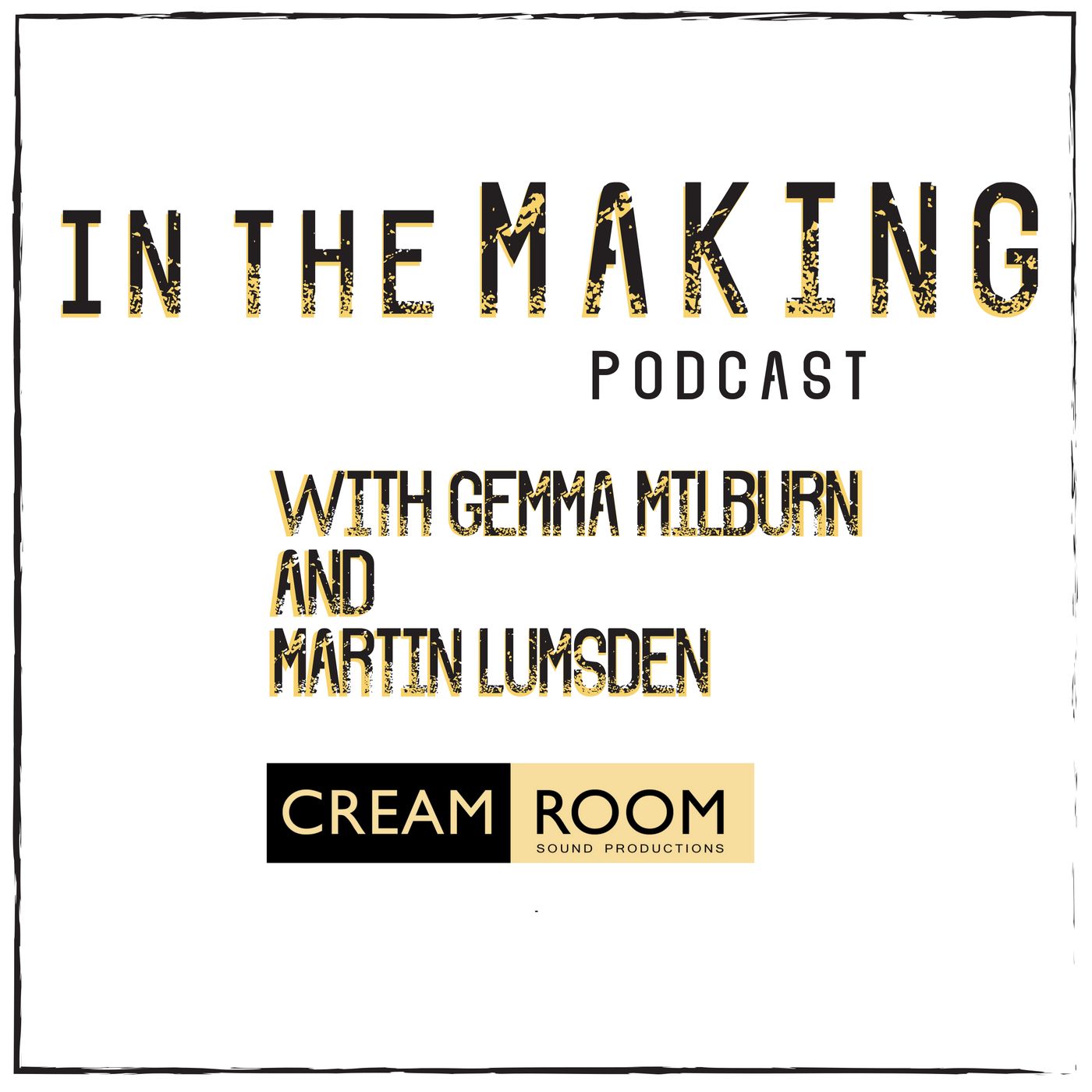 In The Making - podcast cover