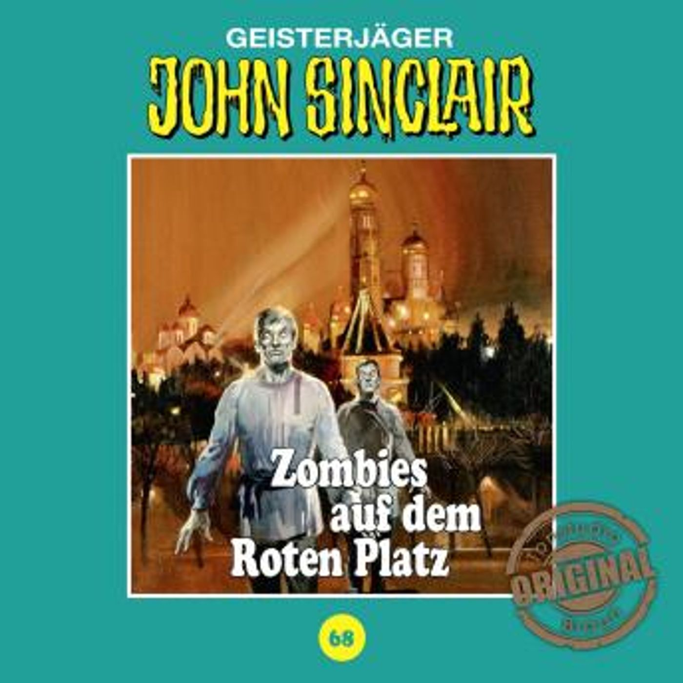 [German] - John Sinclair, Tonstudio Braun, Folge 68: Zombies auf dem Roten Platz (Gekürzt) by Jason Dark episode artwork