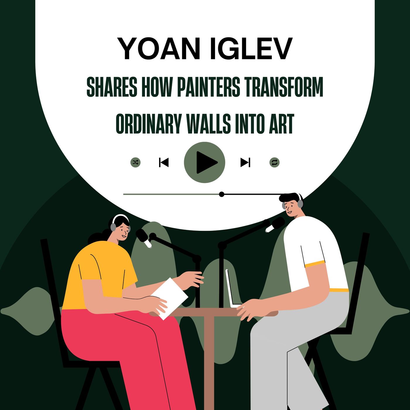 Yoan Iglev Shares How Painters Transform Ordinary Walls into Art episode artwork