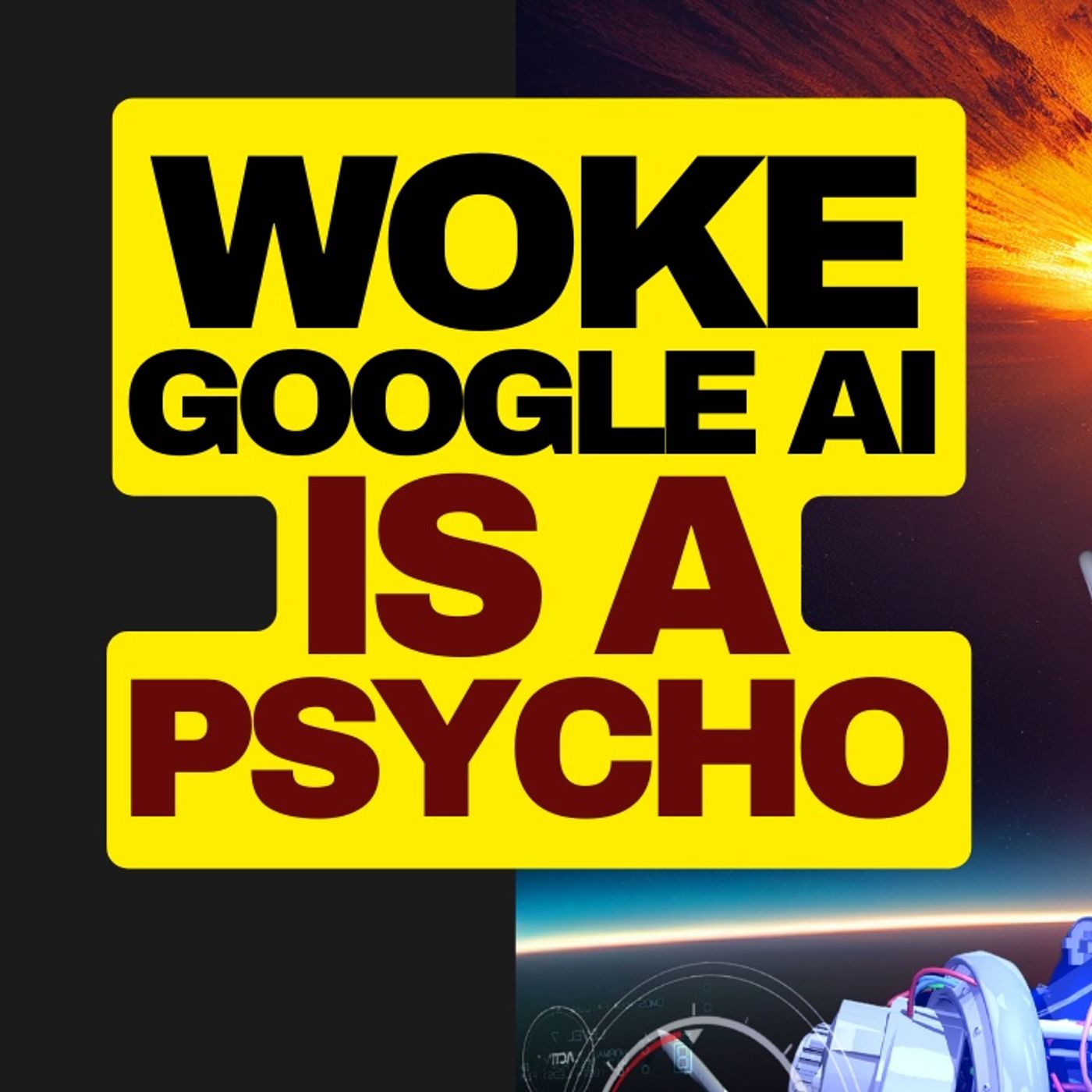 WOKE Google AI Says Apocalypse Better Than Misgenering episode artwork
