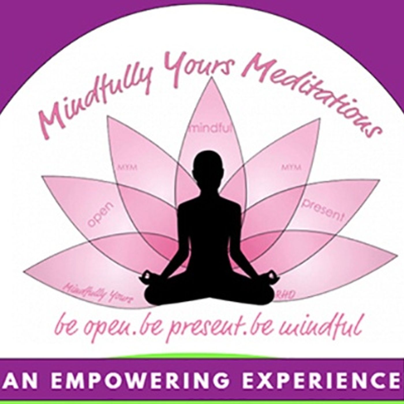 Mindfully Yours Meditations podcast artwork
