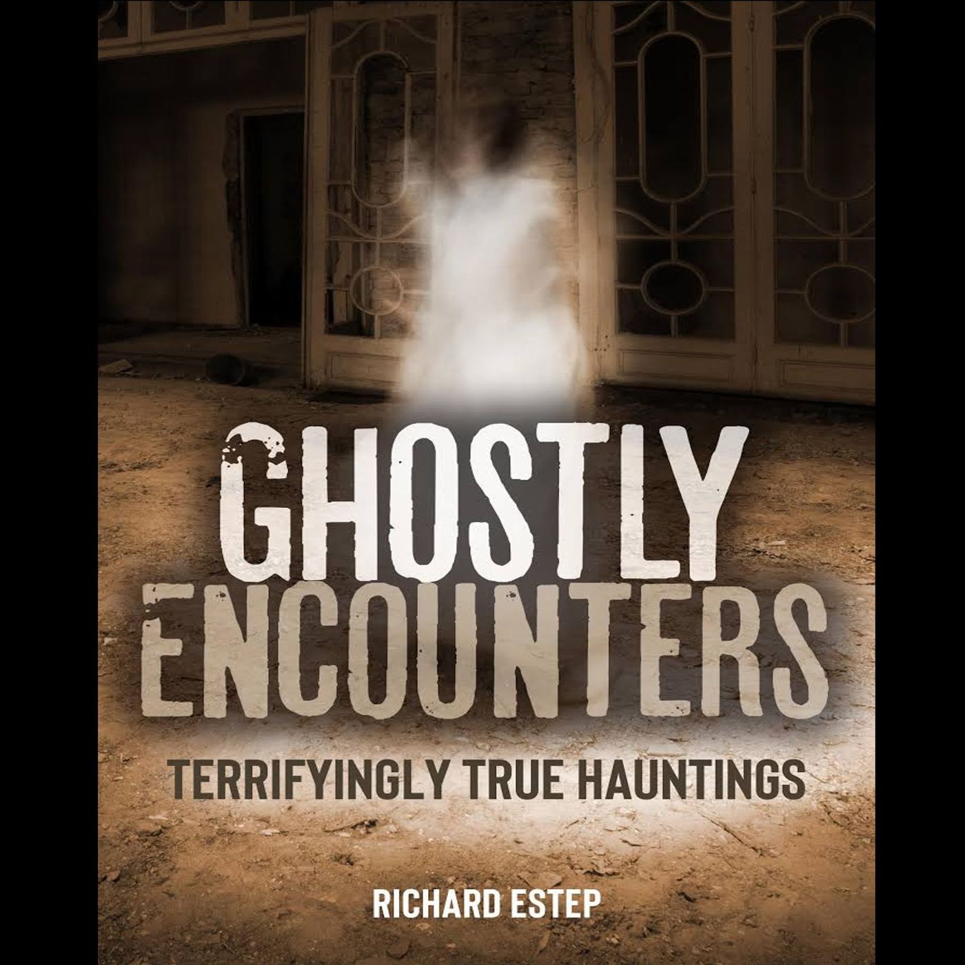 S05E11 Ghostly Encounters with Richard Estep