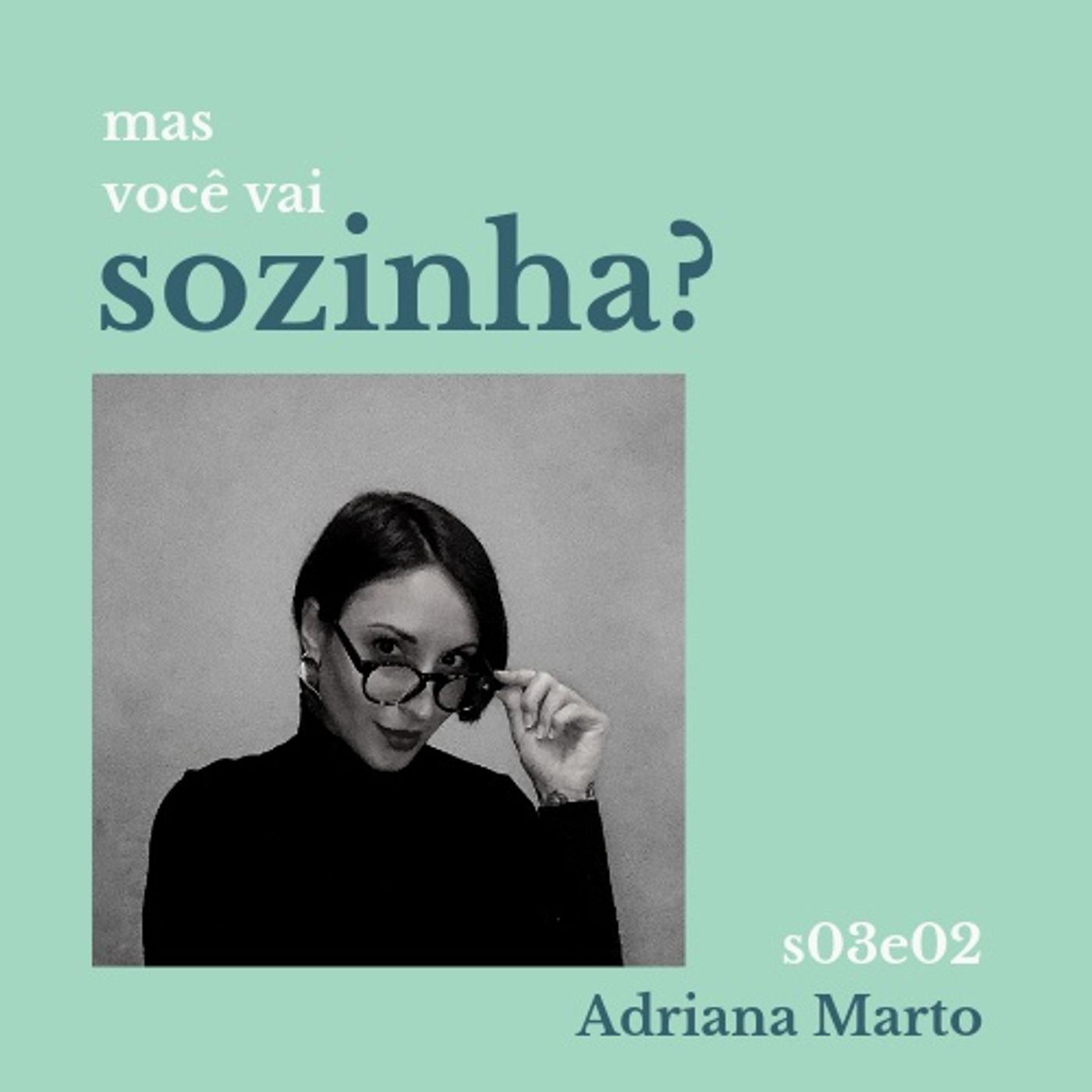 Mas Voce Vai Sozinha? S03E02: Lina Bo Bardi com Adriana Marto