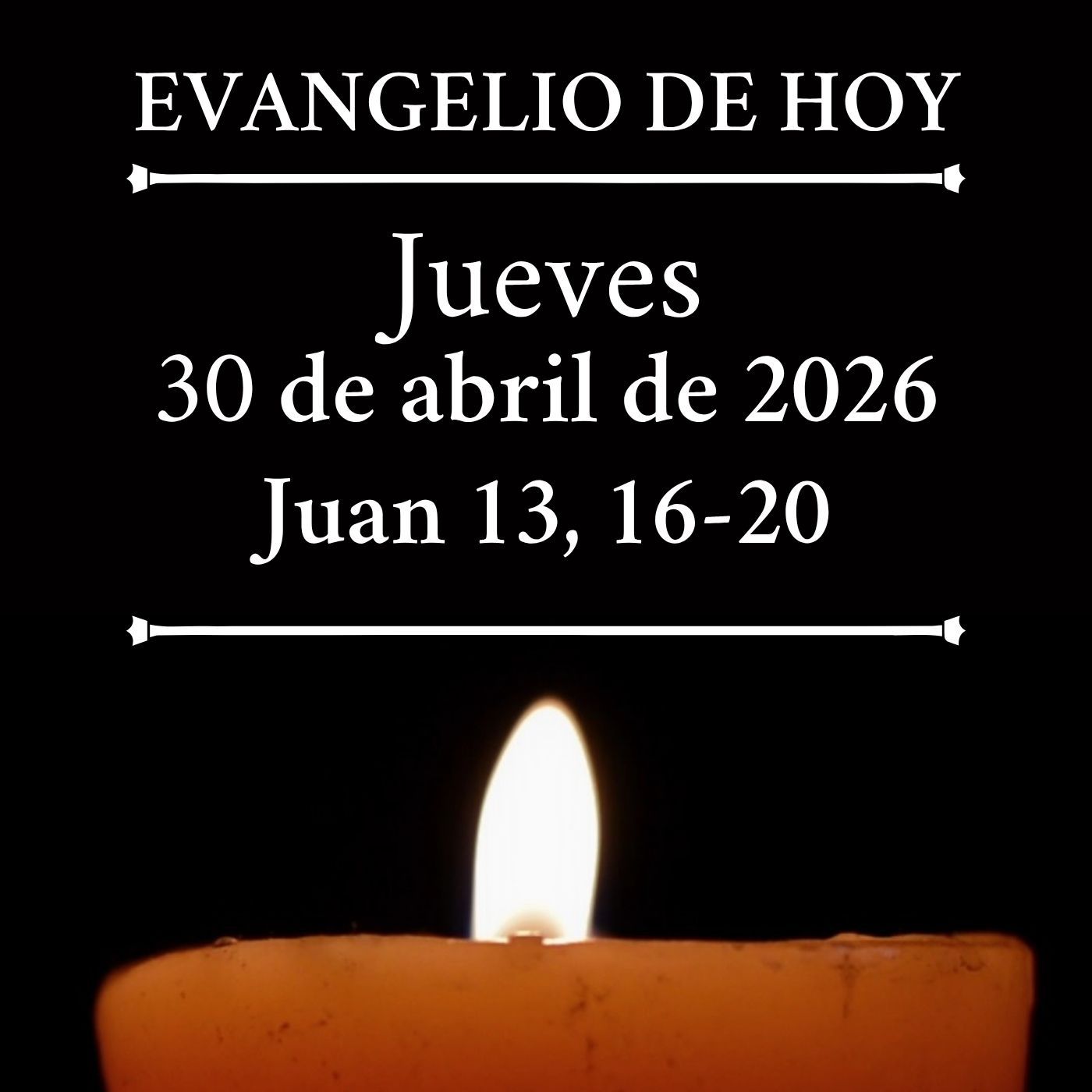 Evangelio del jueves 30 de abril de 2026 - El que me recibe a mí recibe al que me ha enviado episode artwork