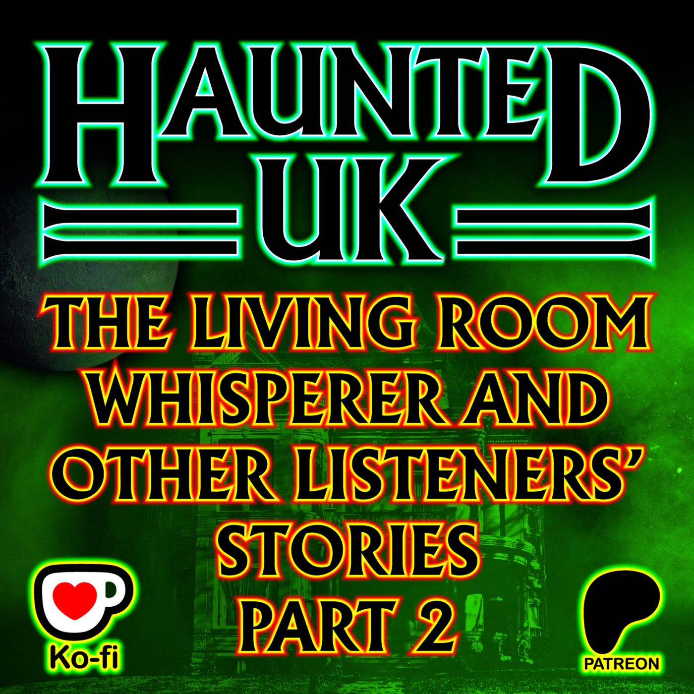 S04-E10 - The Living Room Whisperer and Other Listeners’ Stories - Part 2