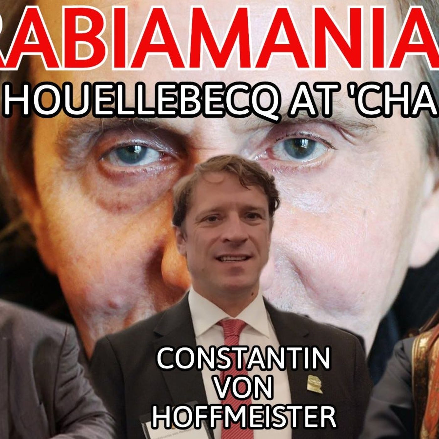 Eurabiamania 122: Houellebecq At'Cha Eurabiamania 122: Houellebecq At'Cha