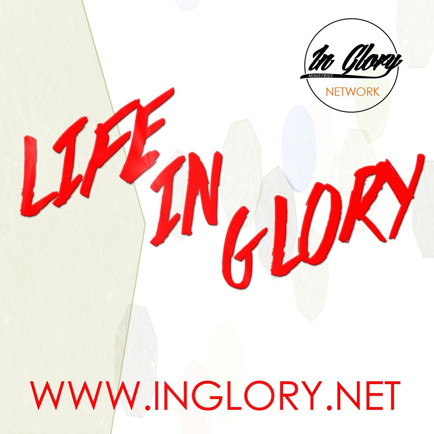 Life In Glory podcast artwork
